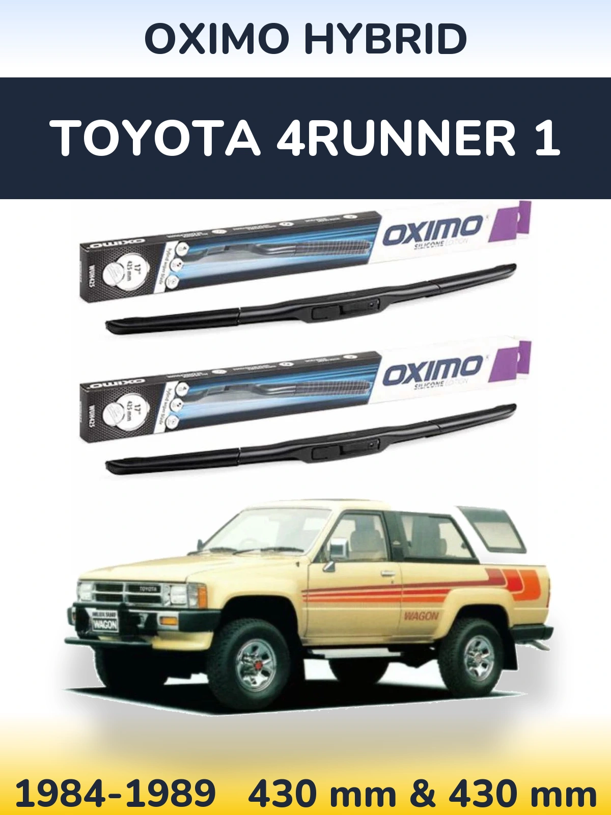 Комплект передних дворников Oximo Hybrid 430 & 430 мм для Toyota 4Runner 1 1984-1989