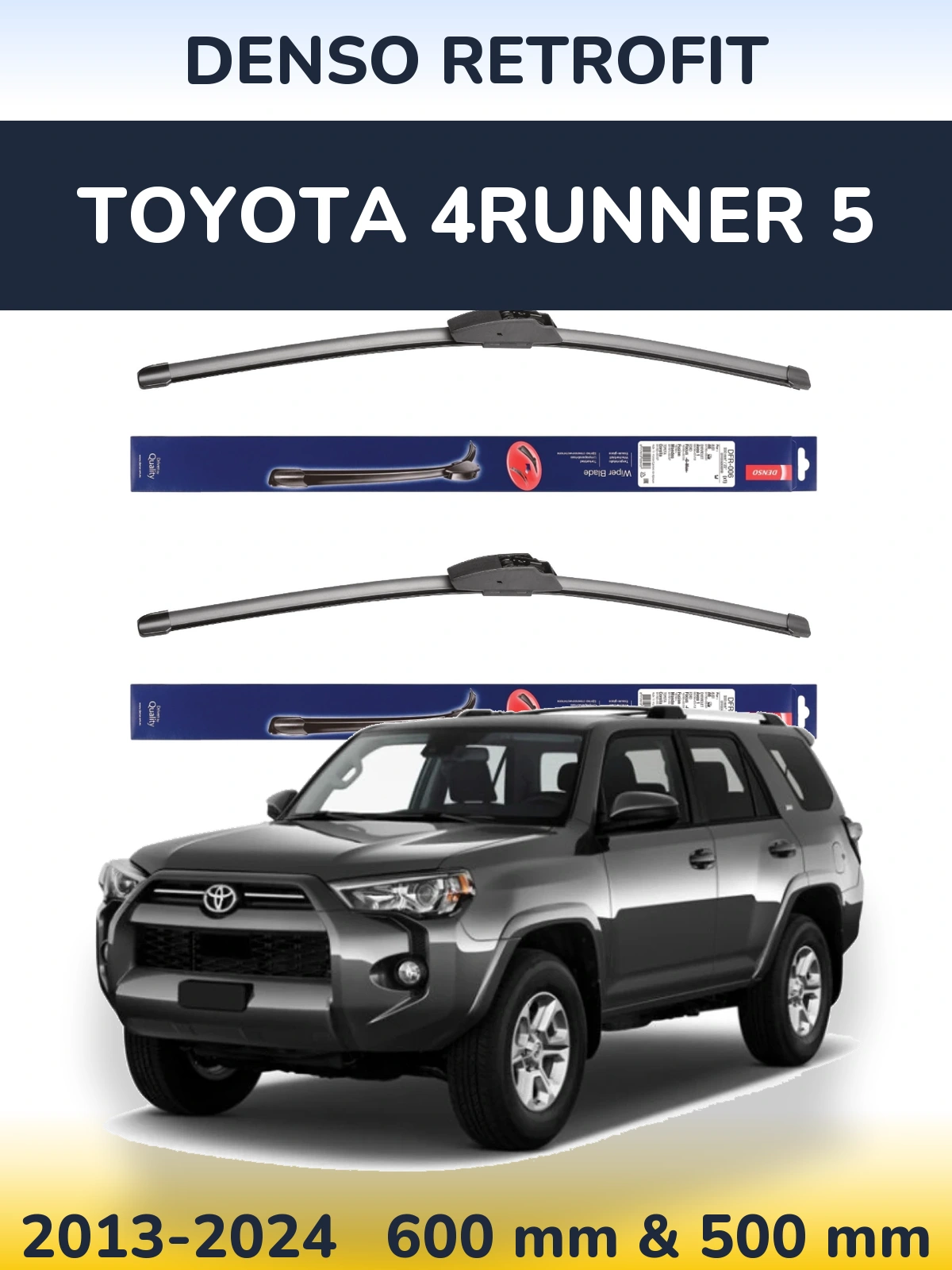 Front wiper blade set Denso Retrofit 600 & 500 mm for Toyota 4Runner 5 2013-2024