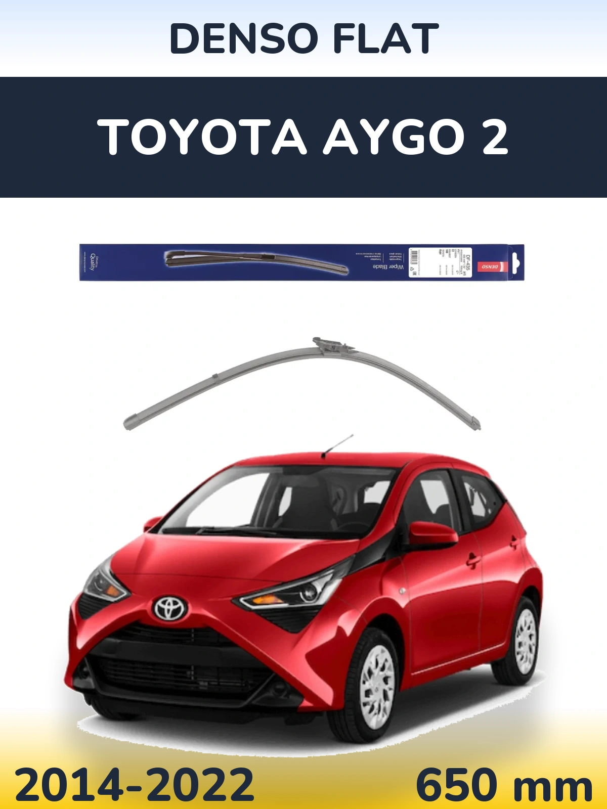 Передня щітка Denso Flat 650 мм для Toyota Aygo 2 2014-2022