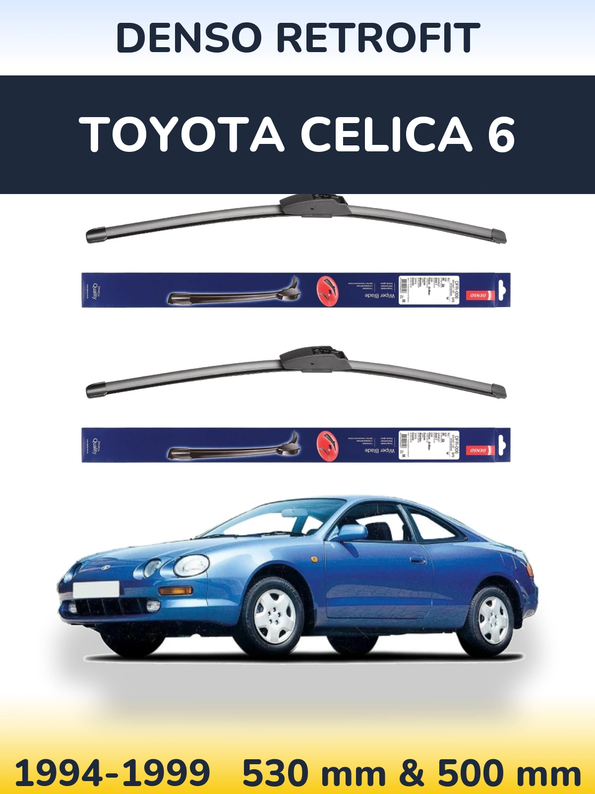 Комплект передніх щіток Denso Retrofit 530 & 500 мм для Toyota Celica 6 1994-1999