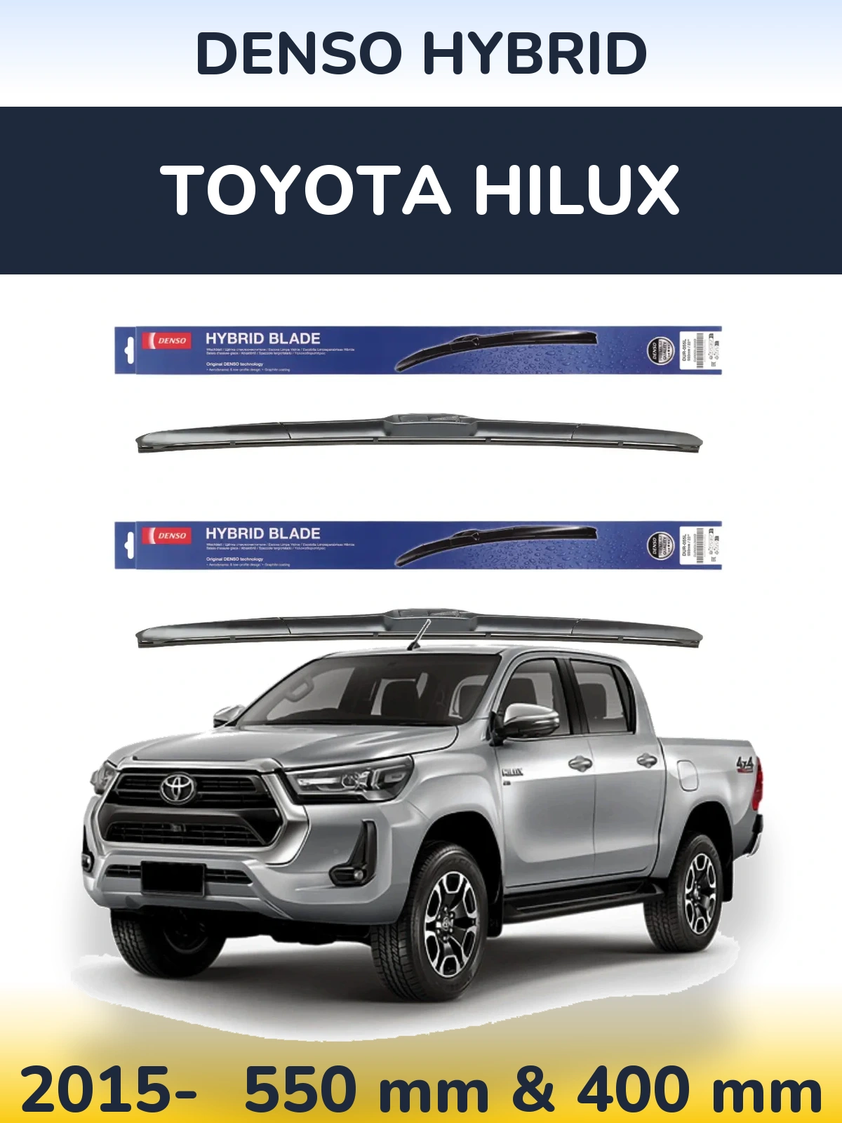Front wiper blade set Denso Hybrid 550 & 400 mm for Toyota Hilux 2015-2026