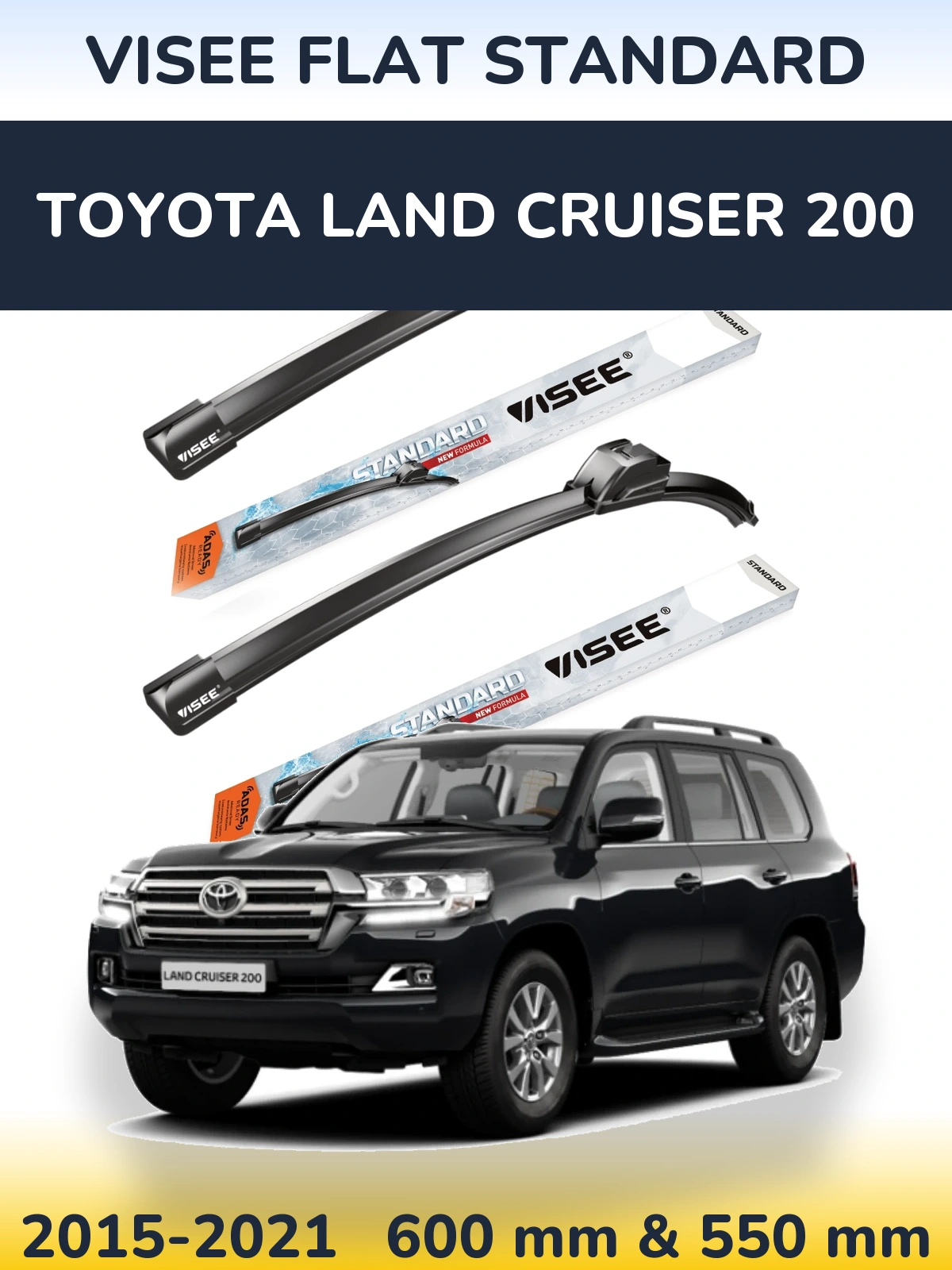 Комплект передніх щіток VISEE FLAT STANDARD 600 & 550 мм для Toyota Land Cruiser 200 2015-2021