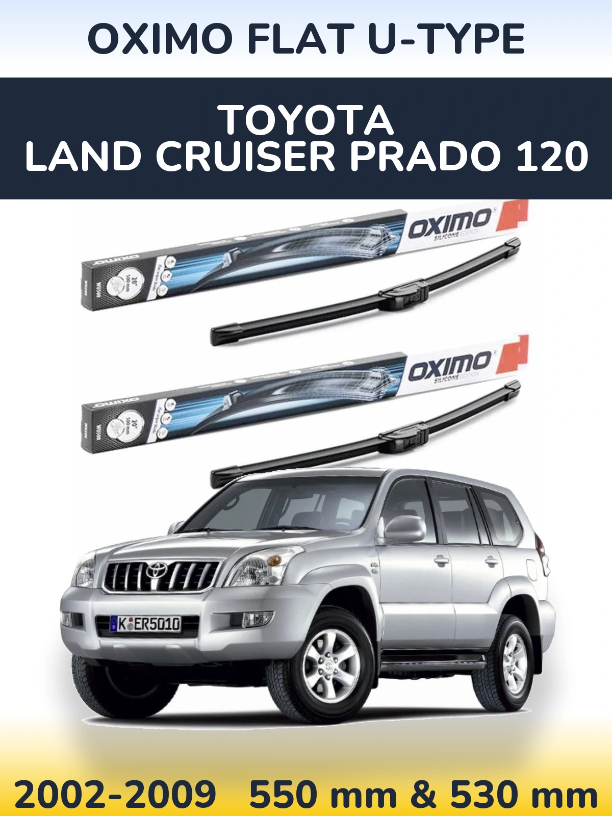 Front wiper blade set Oximo Flat U-type 550 & 530 mm for Toyota Land Cruiser Prado 120 2002-2009