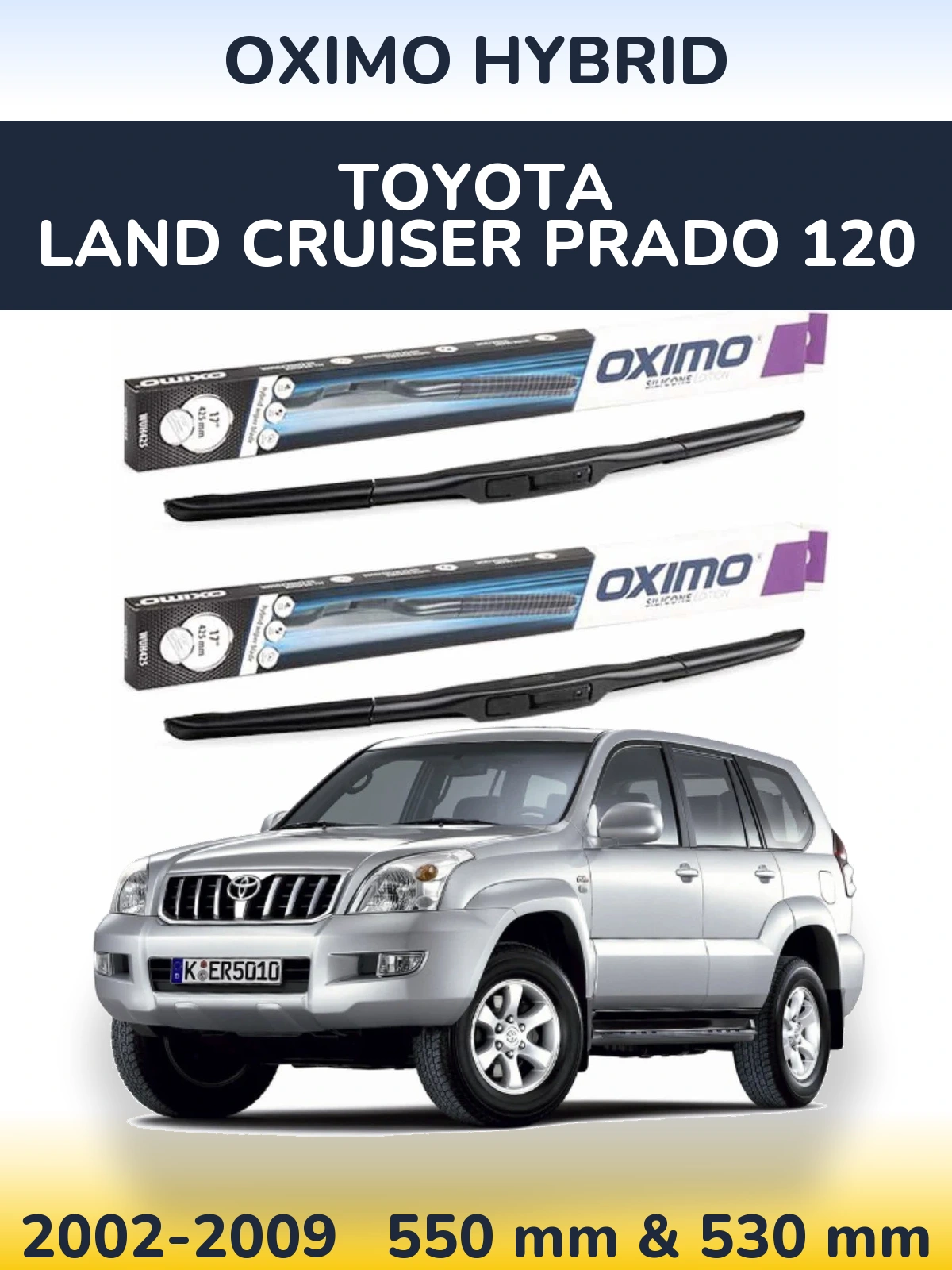 Komplet przednich wycieraczek Oximo Hybrid 550 & 530 mm do Toyota Land Cruiser Prado 120 2002-2009