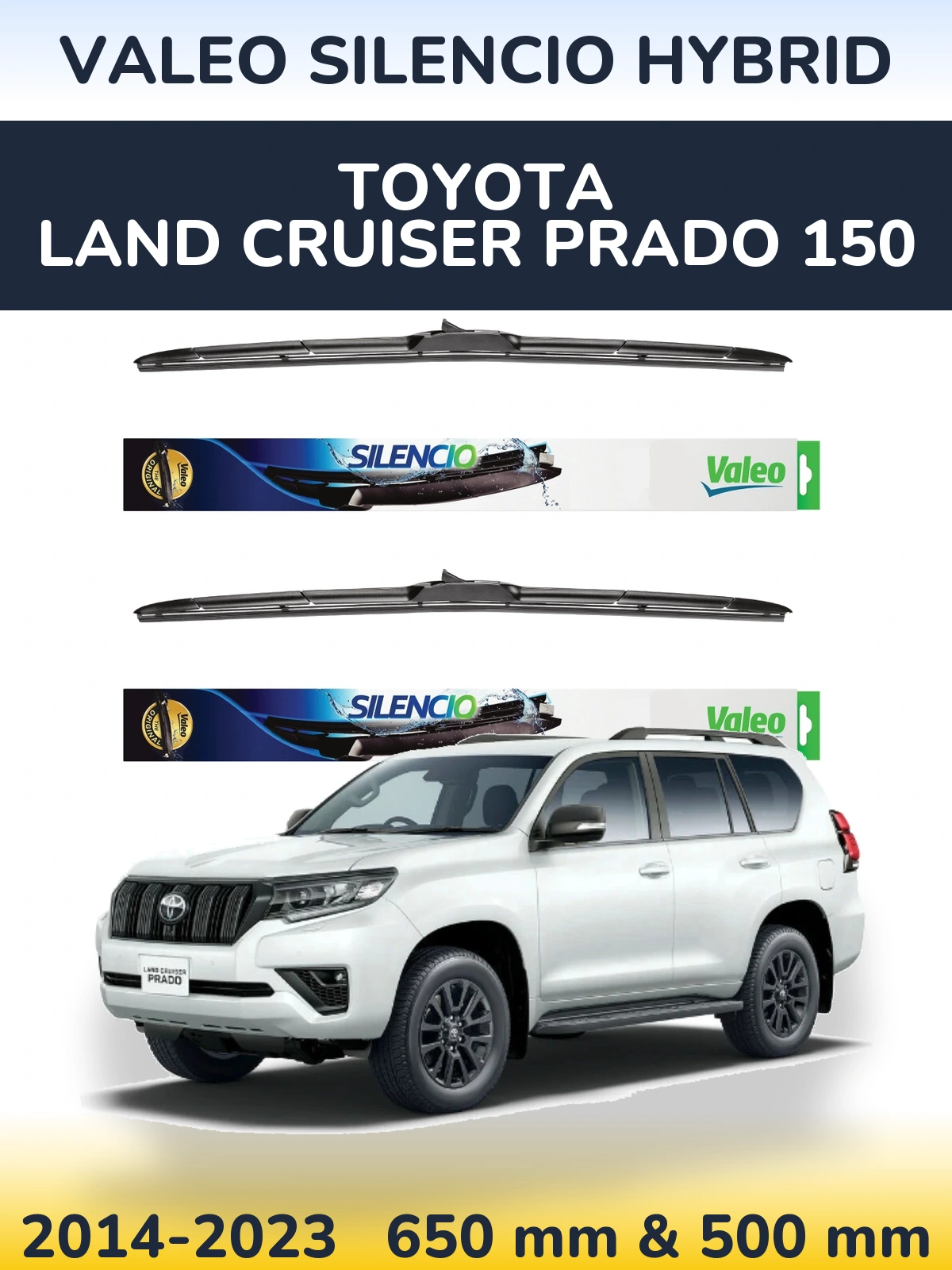 Komplet przednich wycieraczek Valeo Silencio Hybrid 650 & 500 mm do Toyota Land Cruiser Prado 150 2014-2023