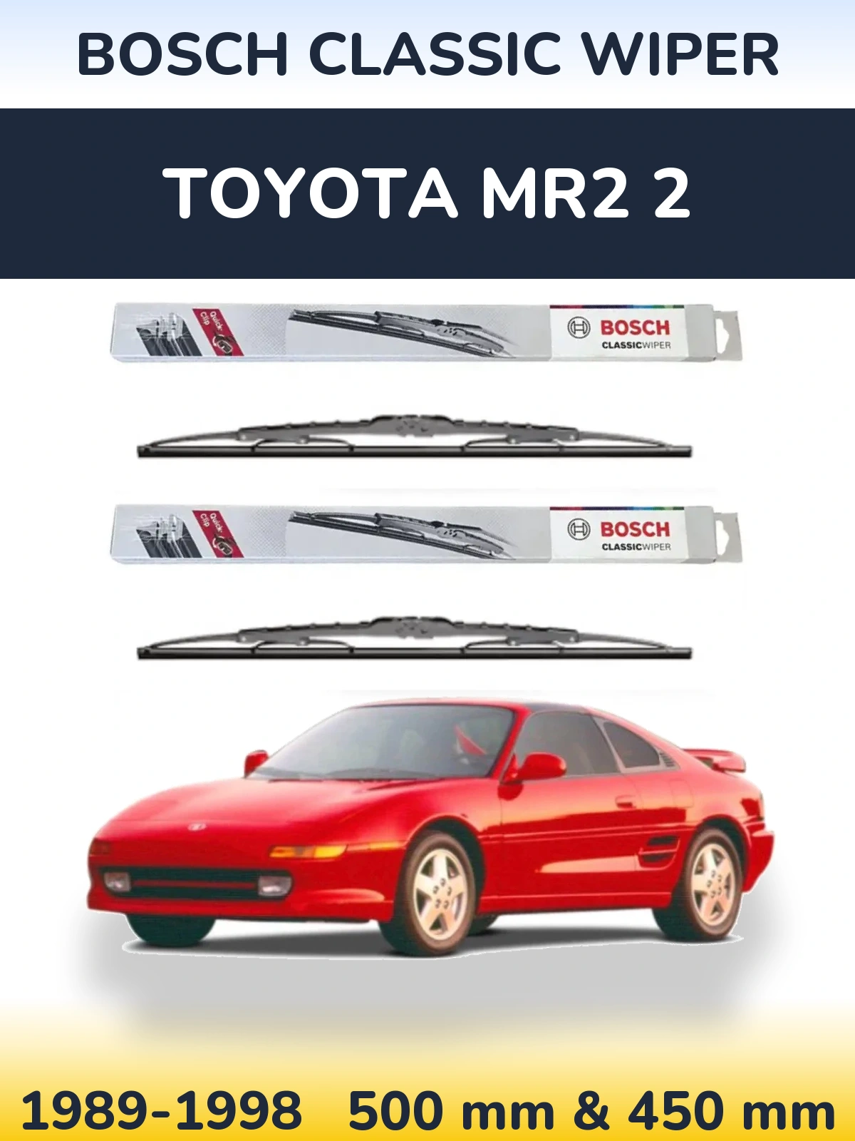 Komplet przednich wycieraczek BOSCH Classic Wiper 500 & 450 mm do Toyota MR2 2 1989-1998