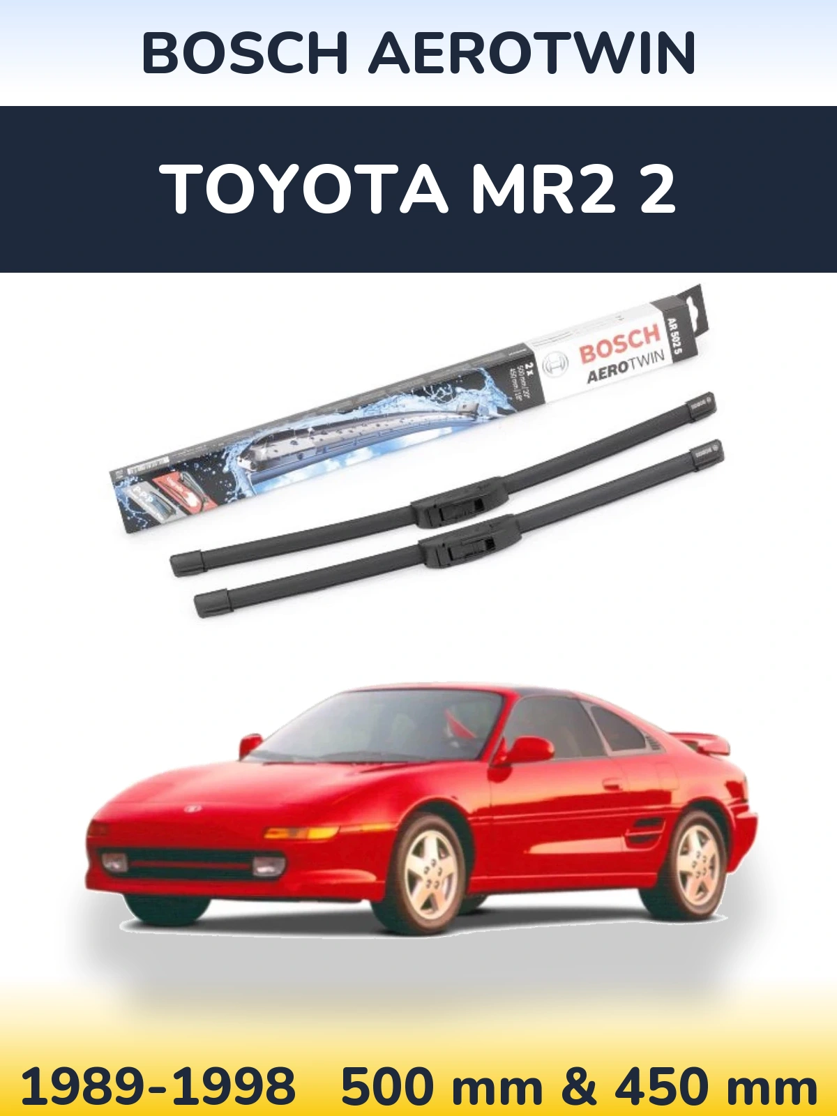 Komplet przednich wycieraczek BOSCH AeroTwin 500 & 450 mm do Toyota MR2 2 1989-1998