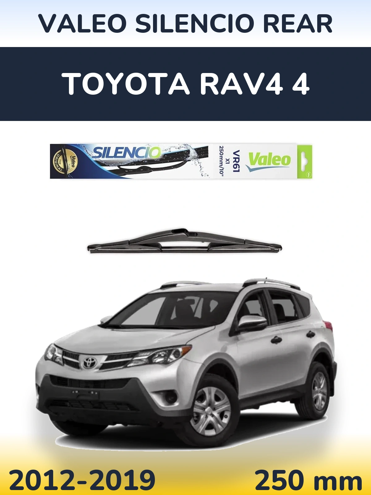 Задний дворник Valeo Silencio Rear 250 мм для Toyota RAV4 4 2012-2019