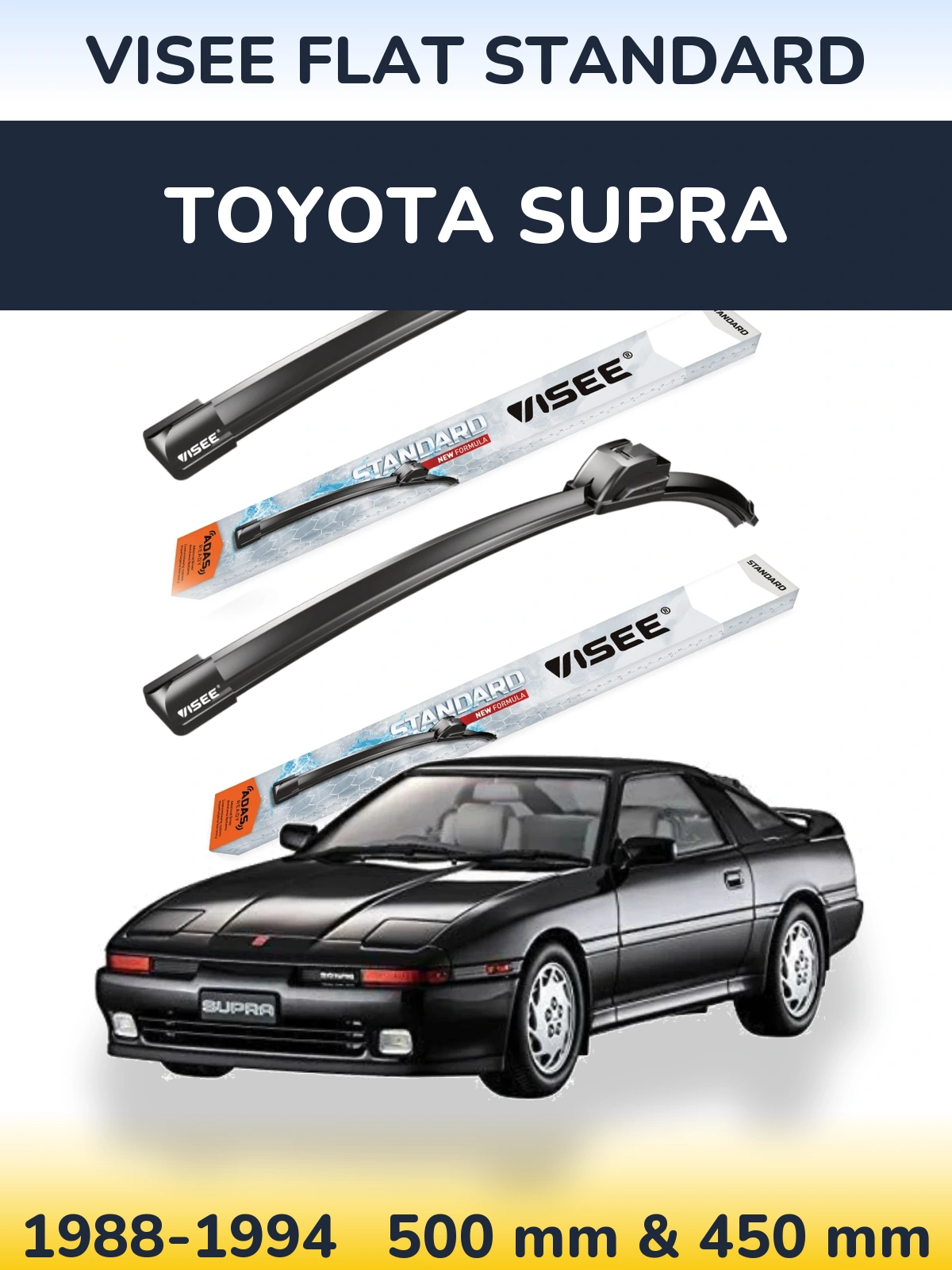Komplet przednich wycieraczek VISEE FLAT STANDARD 500 & 450 mm do Toyota Supra 1988-1994