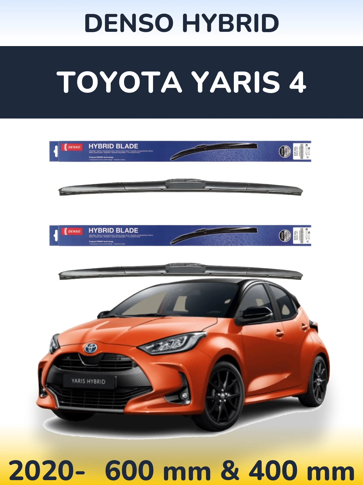 Комплект передніх щіток Denso Hybrid 600 & 400 мм для Toyota Yaris 4 2020-2026