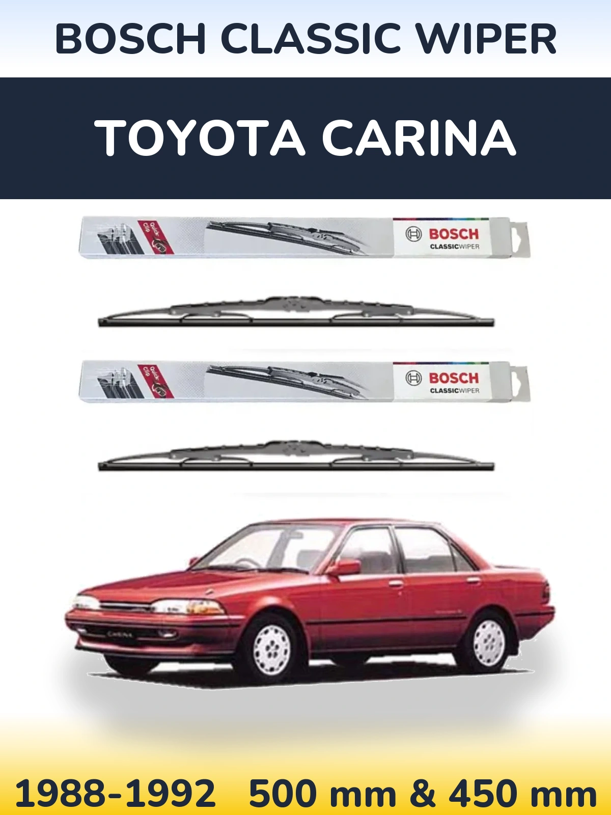 Front wiper blade set BOSCH Classic Wiper 500 & 450 mm for Toyota Carina 1988-1992