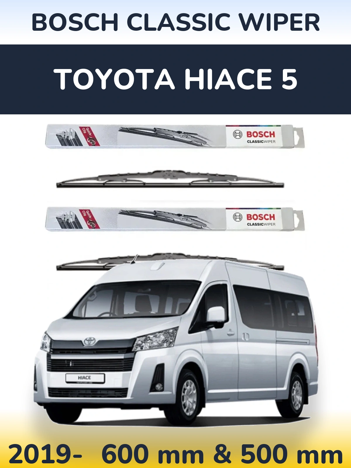 Комплект передних дворников BOSCH Classic Wiper 600 & 500 мм для Toyota Hiace 5 2019-2026