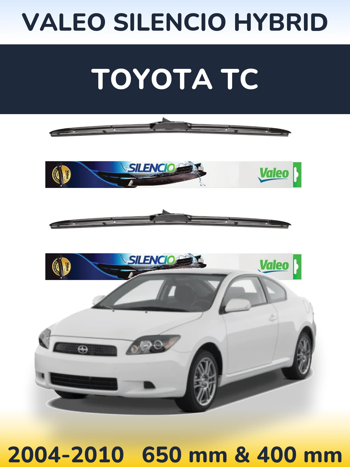 Комплект передніх щіток Valeo Silencio Hybrid 650 & 400 мм для Toyota tC 2004-2010