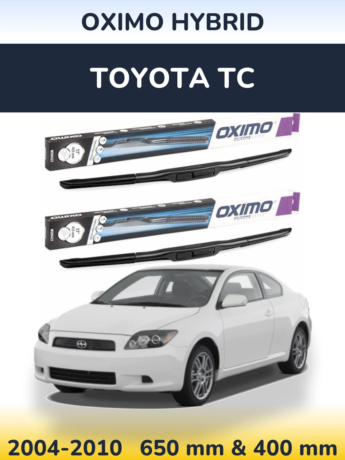 Комплект передних дворников Oximo Hybrid 650 & 400 мм для Toyota tC 2004-2010