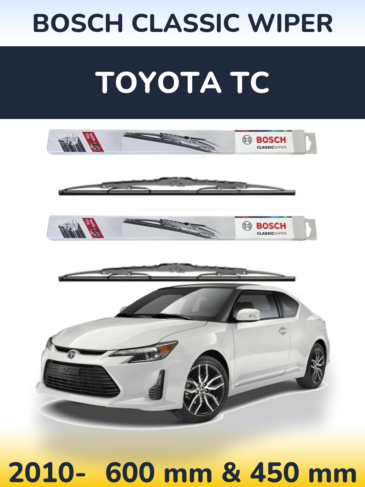 Комплект передних дворников BOSCH Classic Wiper 600 & 450 мм для Toyota tC 2010-2026
