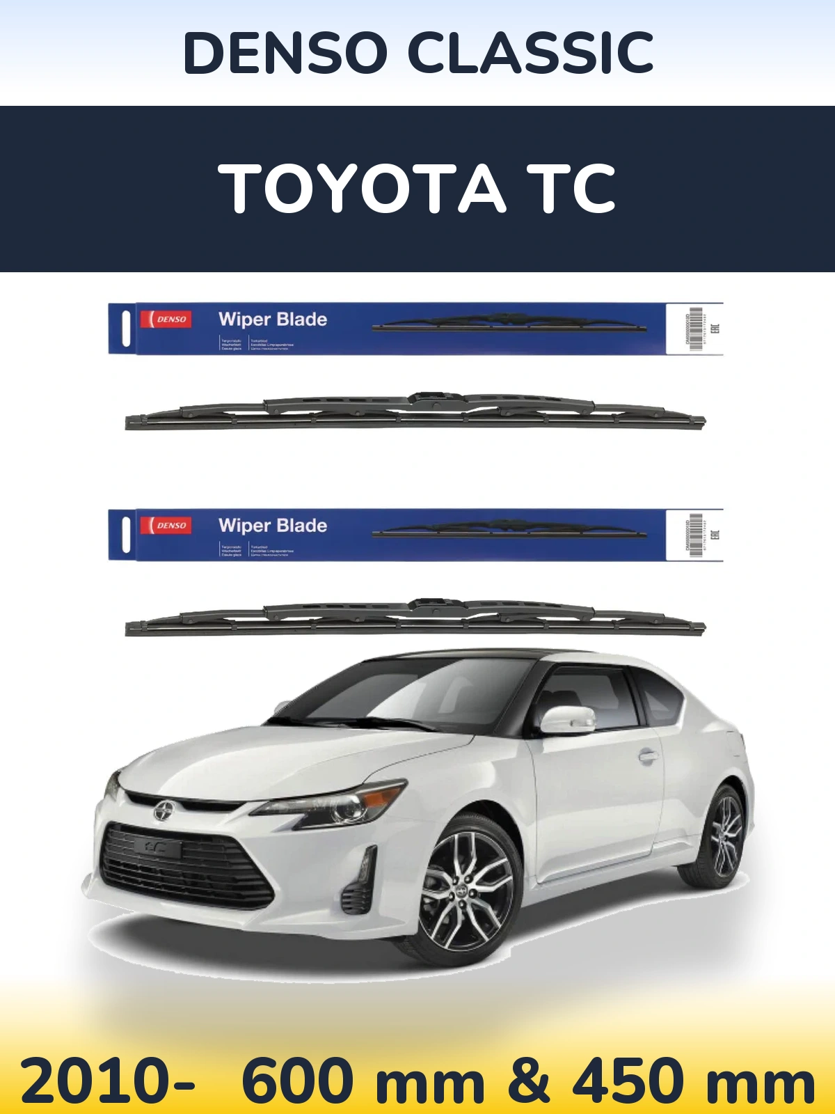 Комплект передніх щіток Denso Classic 600 & 450 мм для Toyota tC 2010-2026
