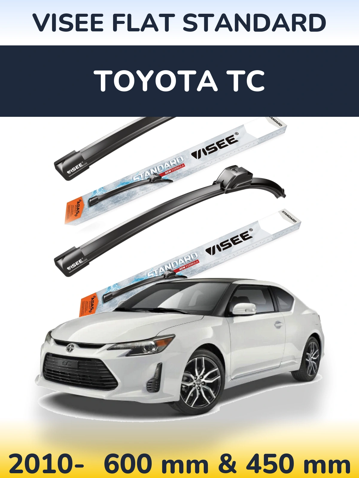 Komplet przednich wycieraczek VISEE FLAT STANDARD 600 & 450 mm do Toyota tC 2010-2026