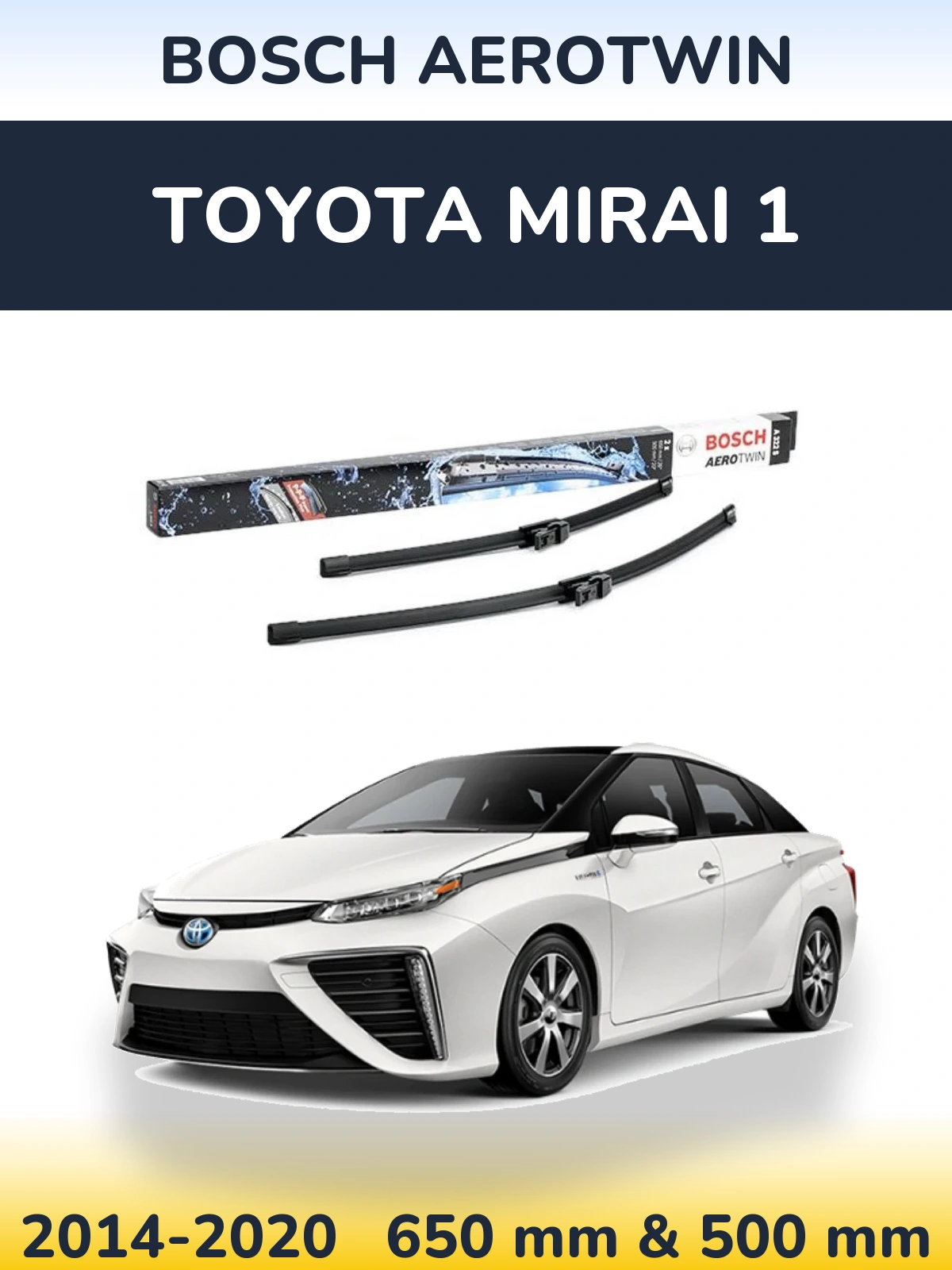 Комплект передніх щіток BOSCH AeroTwin 650 & 500 мм для Toyota Mirai 1 2014-2020