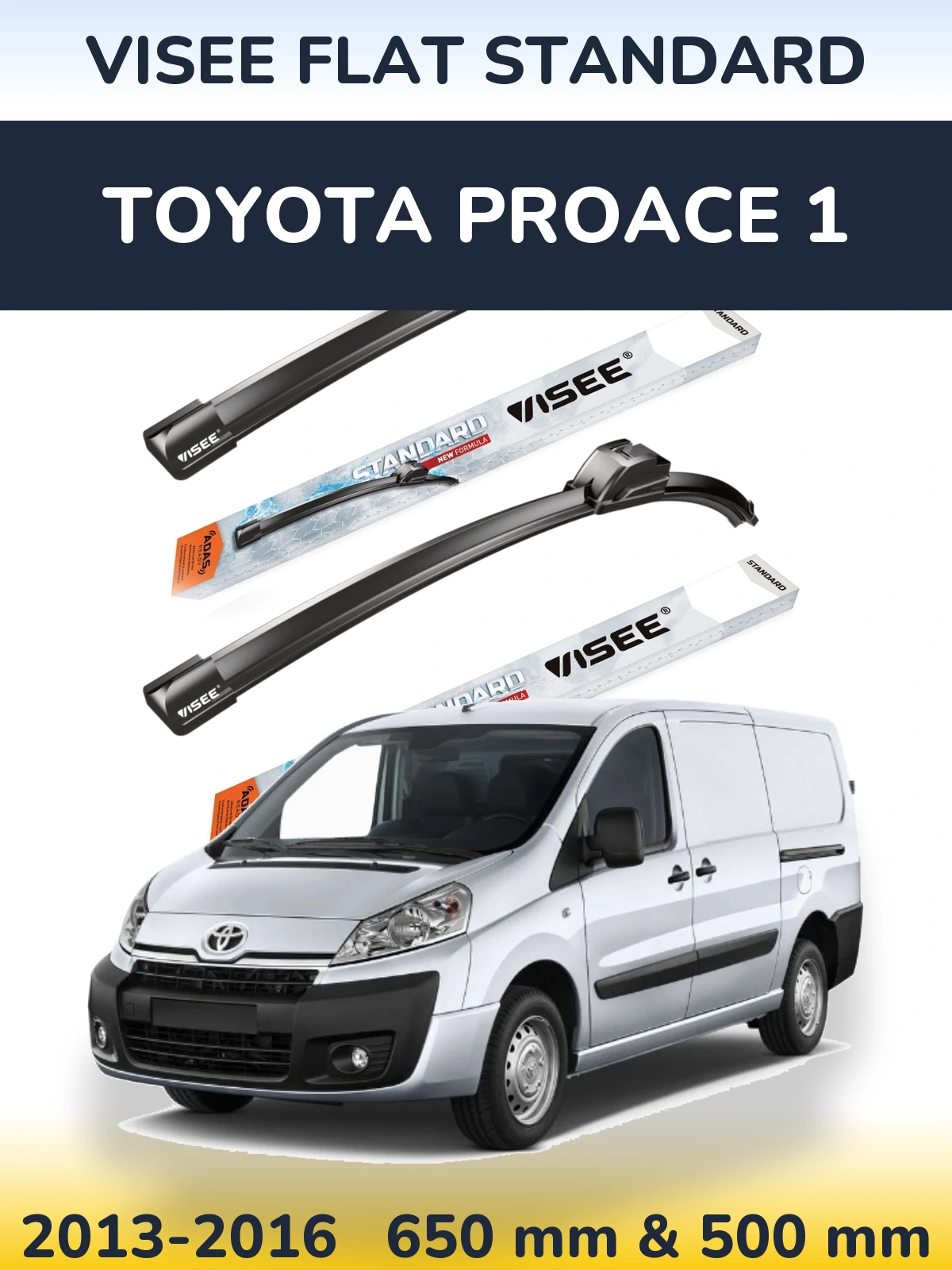 Komplet przednich wycieraczek VISEE FLAT STANDARD 650 & 500 mm do Toyota ProAce 1 2013-2016