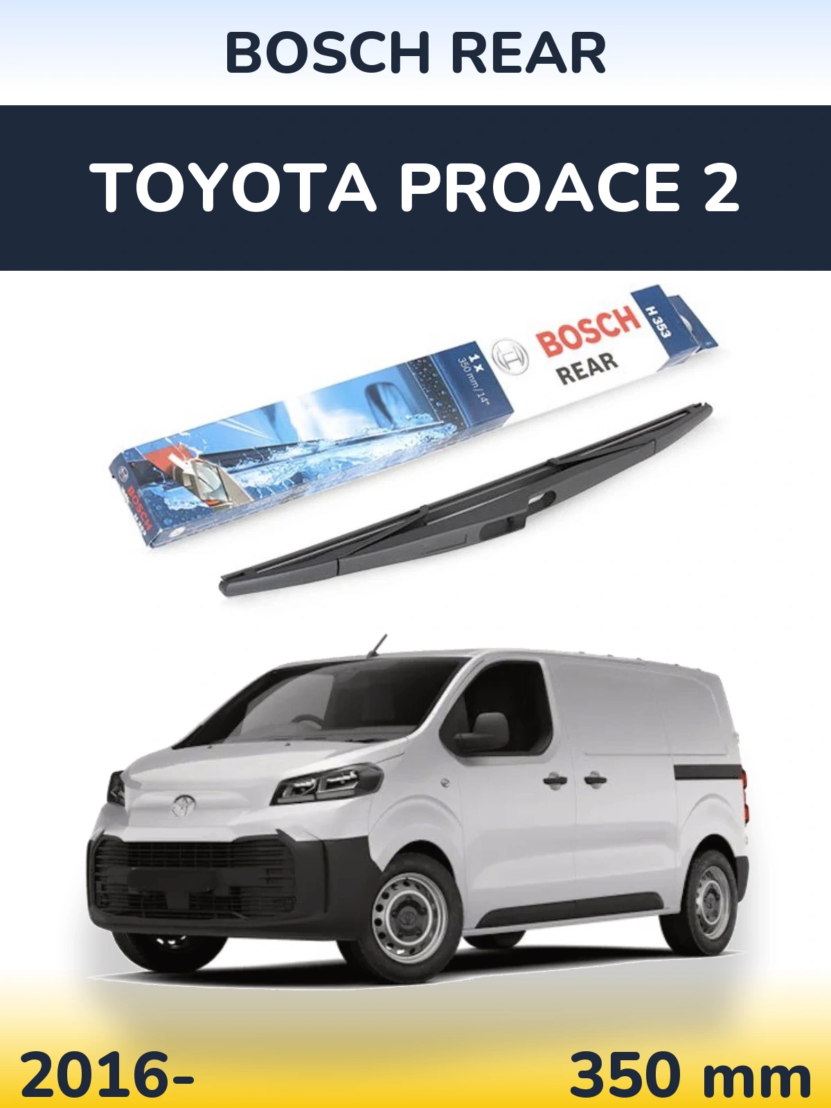 Tylna wycieraczka BOSCH Rear 350 mm do Toyota ProAce 2 2016-2026