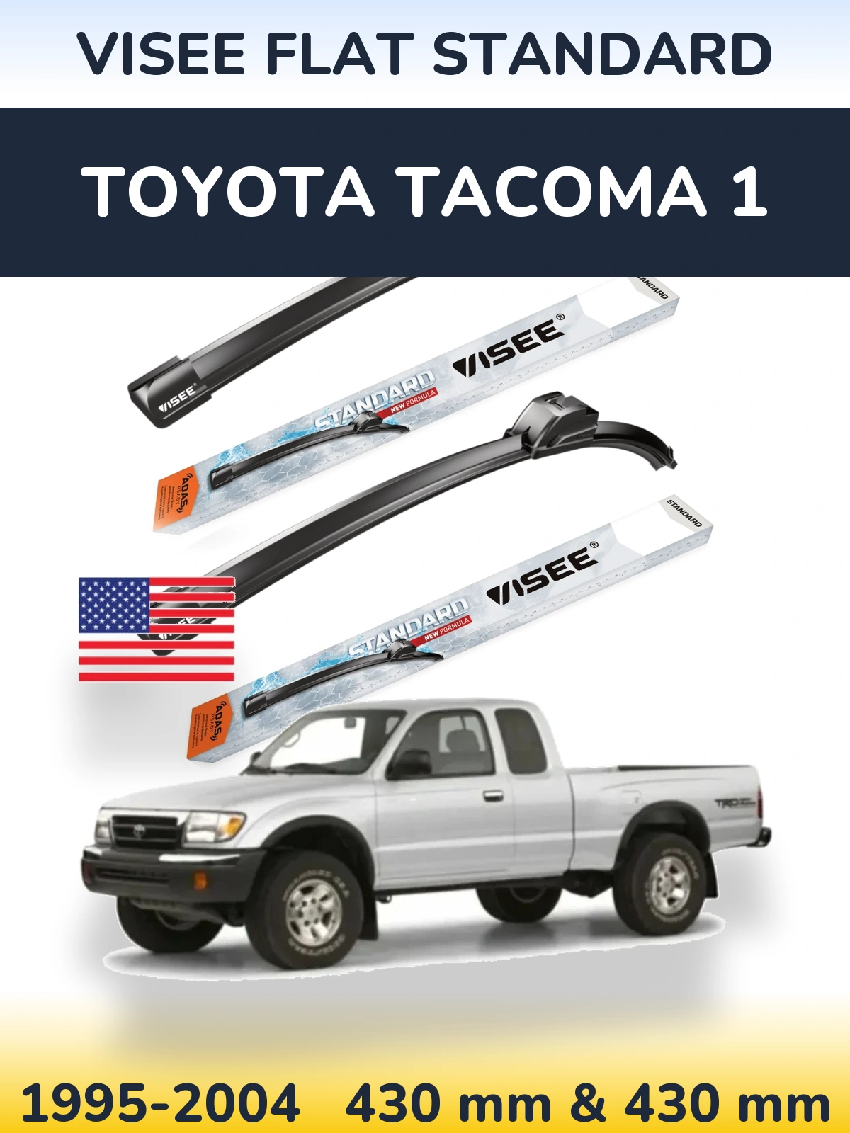 Front wiper blade set VISEE FLAT STANDARD 430 & 430 mm for Toyota Tacoma 1 1995-2004