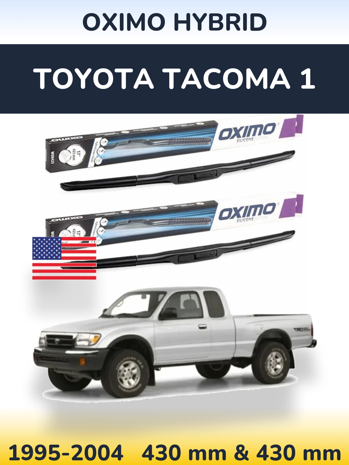 Комплект передніх щіток Oximo Hybrid 430 & 430 мм для Toyota Tacoma 1 1995-2004