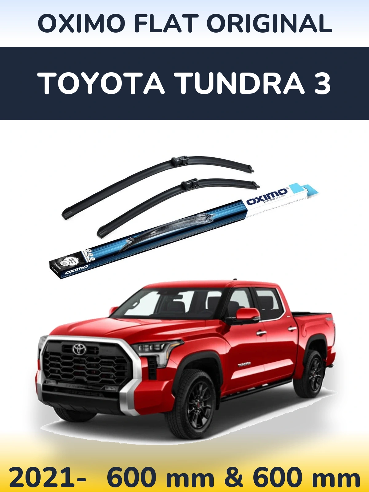Komplet przednich wycieraczek Oximo Flat Original 600 & 600 mm do Toyota Tundra 3 2021-2026