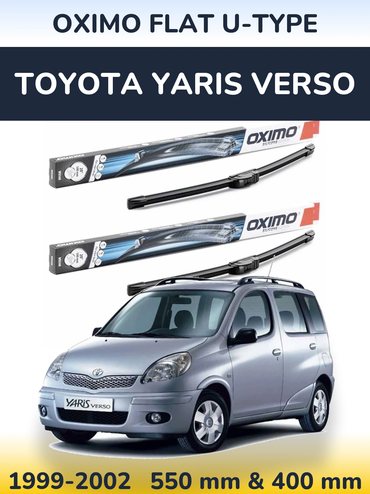 Front wiper blade set Oximo Flat U-type 550 & 400 mm for Toyota Yaris Verso 1999-2002