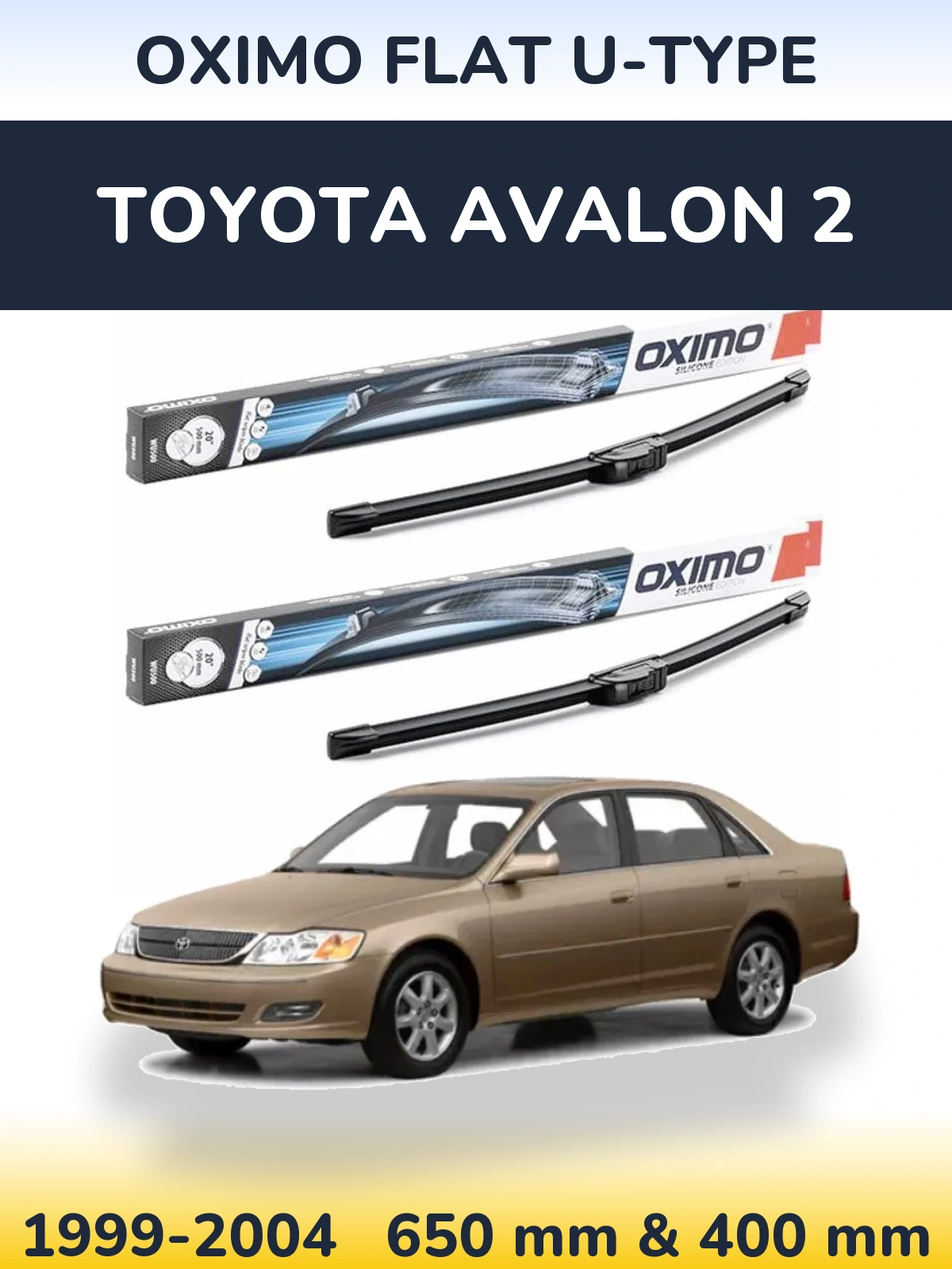 Front wiper blade set Oximo Flat U-type 650 & 400 mm for Toyota Avalon 2 1999-2004