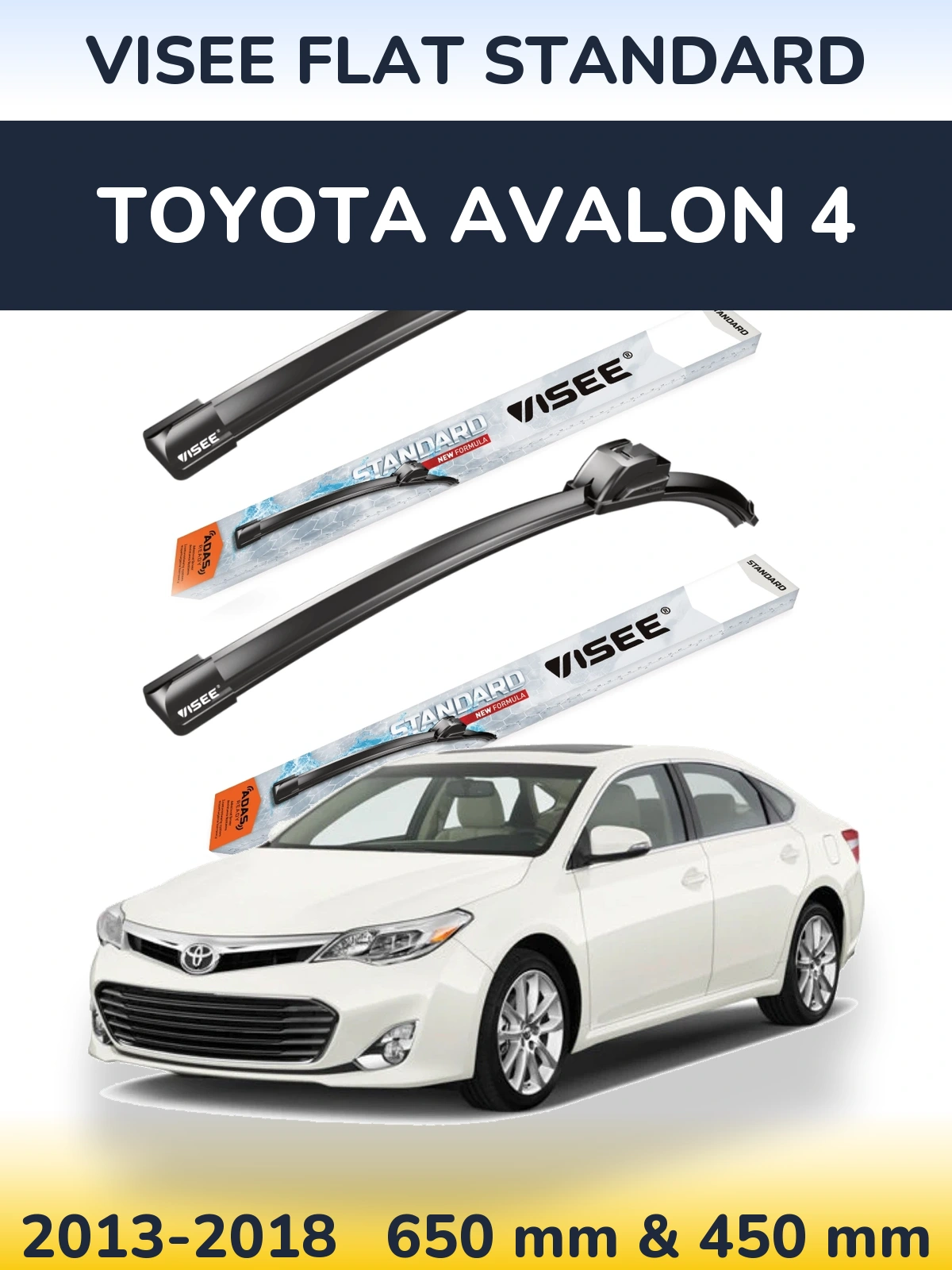 Komplet przednich wycieraczek VISEE FLAT STANDARD 650 & 450 mm do Toyota Avalon 4 2013-2018