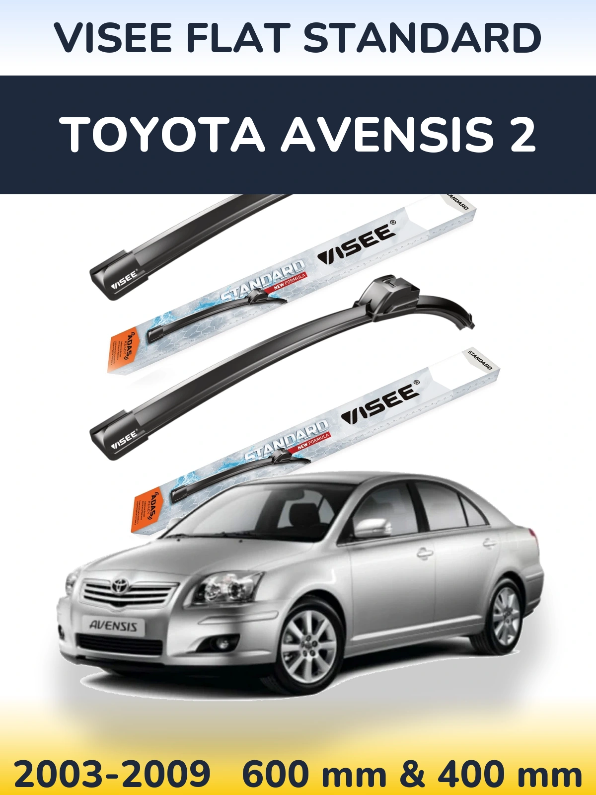 Комплект передних дворников VISEE FLAT STANDARD 600 & 400 мм для Toyota Avensis 2 2003-2009