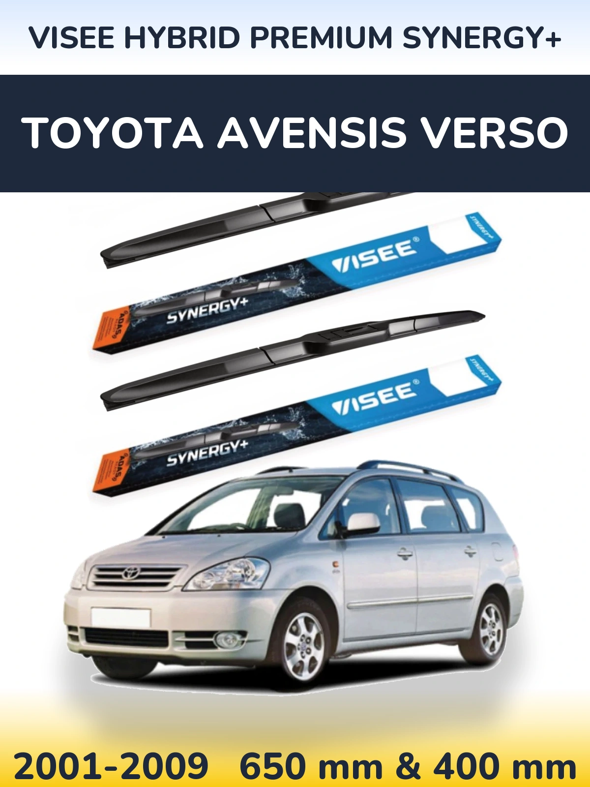 Комплект передних дворников VISEE HYBRID PREMIUM SYNERGY+ 650 & 400 мм для Toyota Avensis Verso 2001-2009