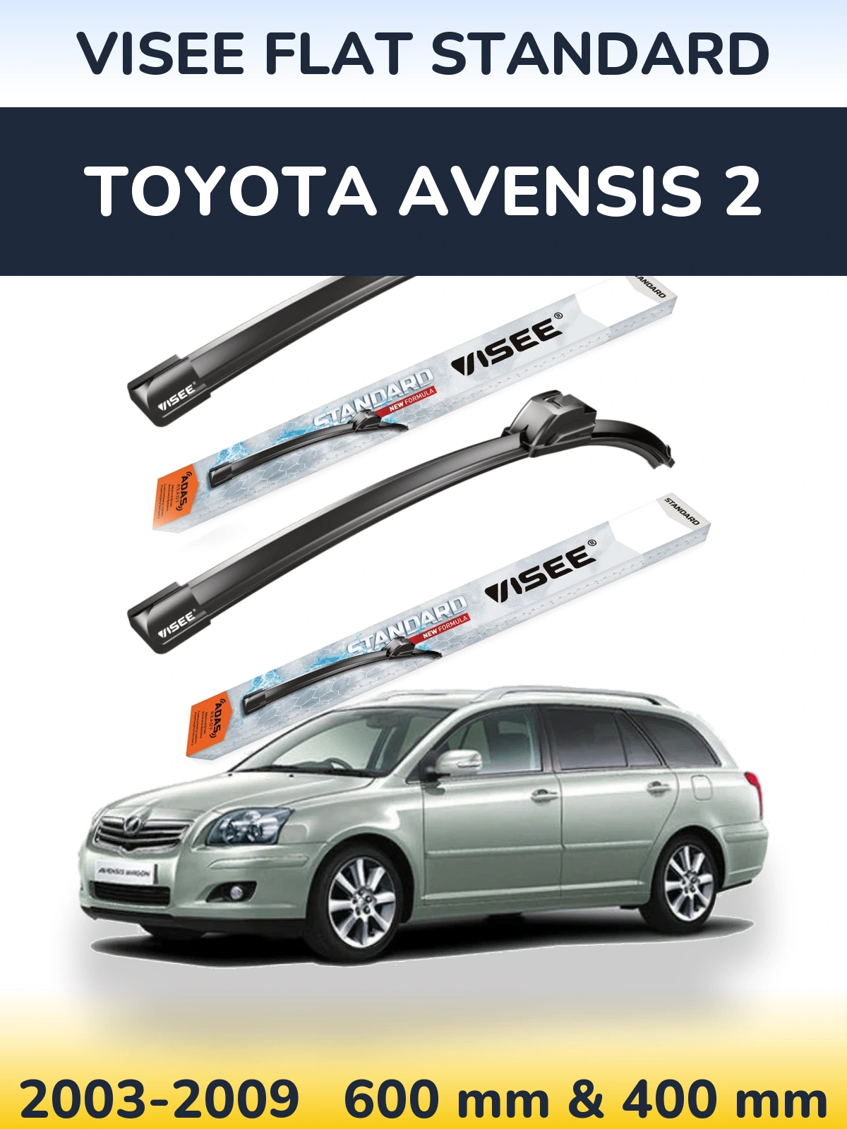 Комплект передніх щіток VISEE FLAT STANDARD 600 & 400 мм для Toyota Avensis 2 2003-2009