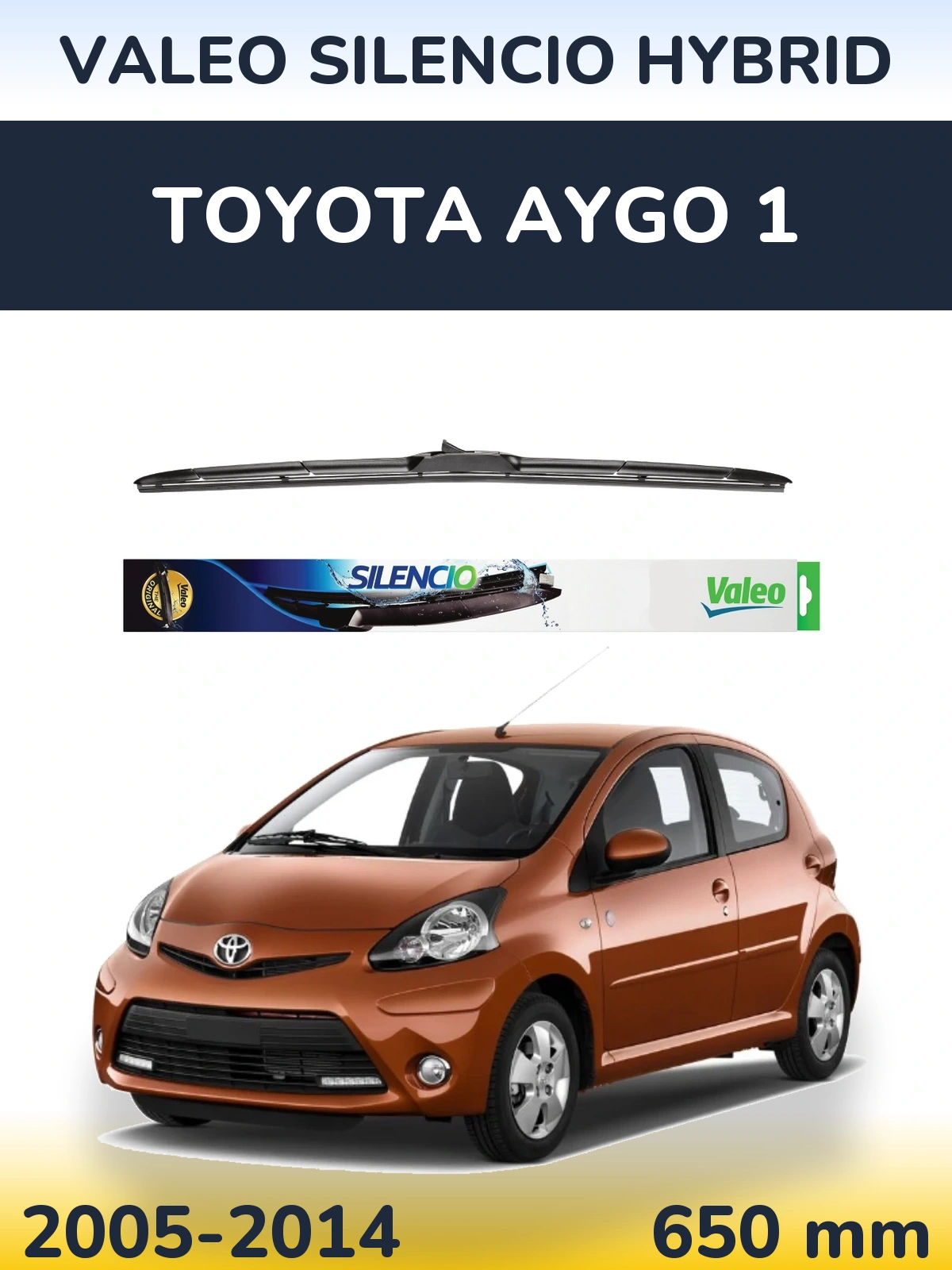 Передня щітка Valeo Silencio Hybrid 650 мм для Toyota Aygo 1 2005-2014