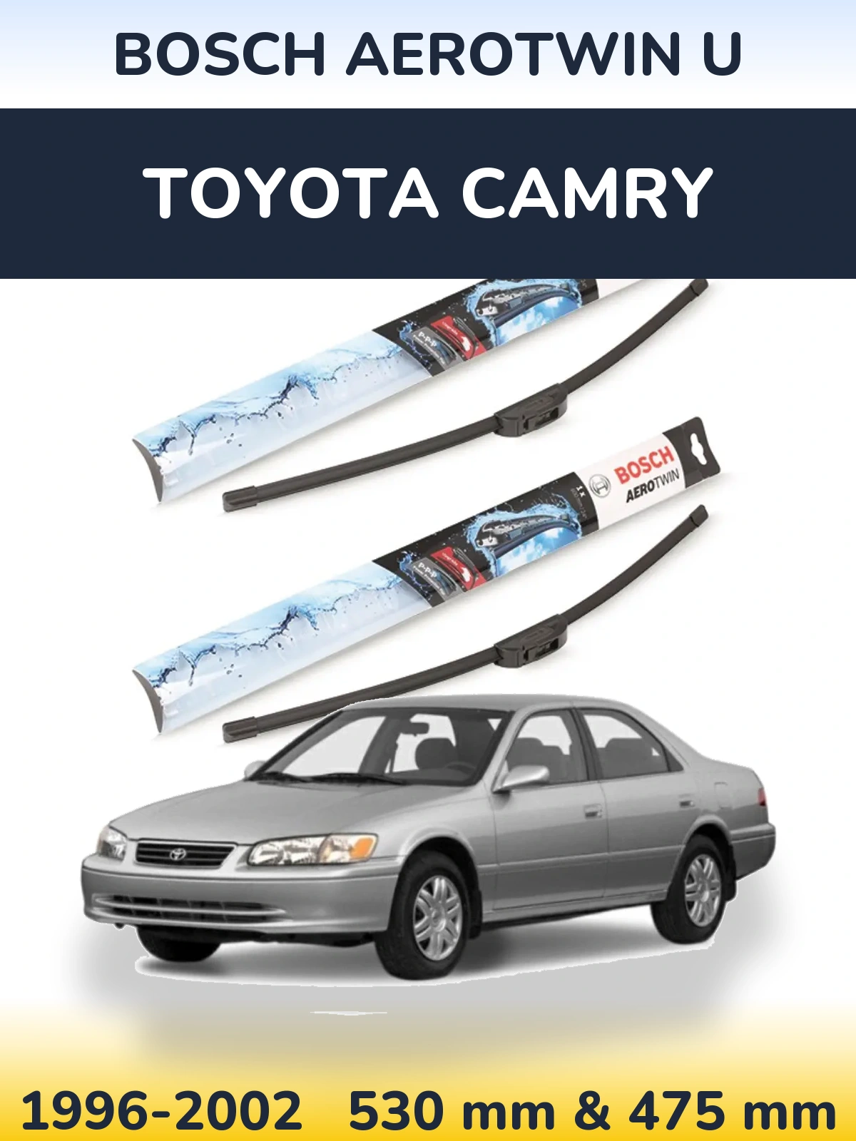 Комплект передніх щіток BOSCH AeroTwin U 530 & 475 мм для Toyota Camry 1996-2002