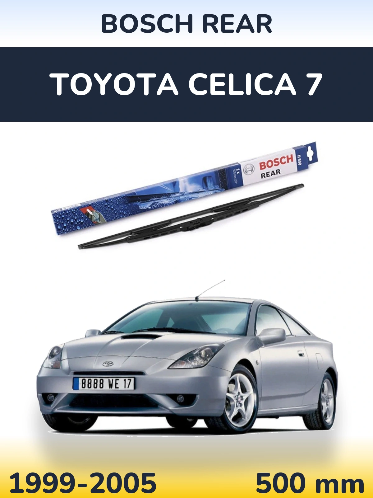 Задня щітка BOSCH Rear 500 мм для Toyota Celica 7 1999-2005