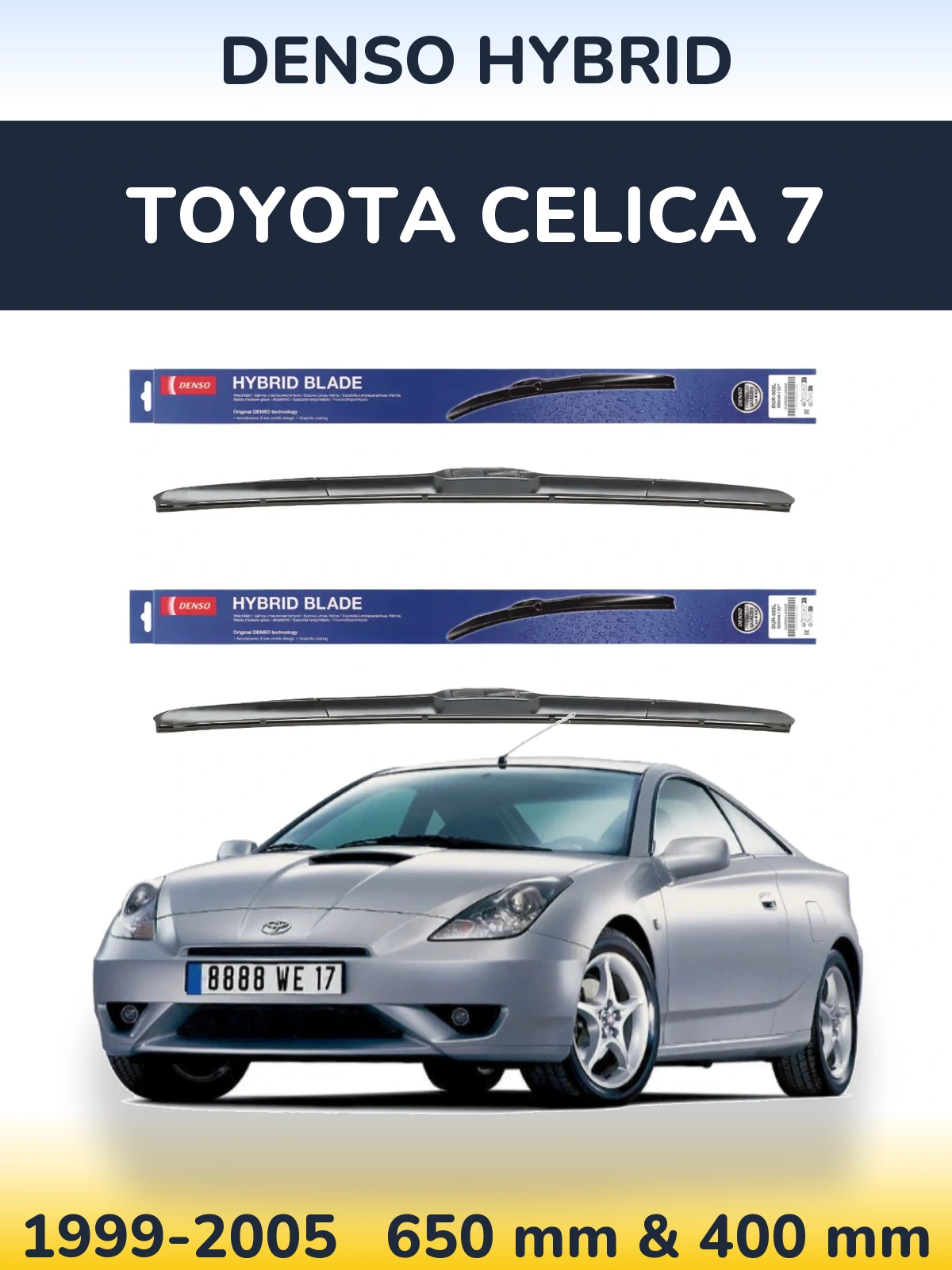 Front wiper blade set Denso Hybrid 650 & 400 mm for Toyota Celica 7 1999-2005
