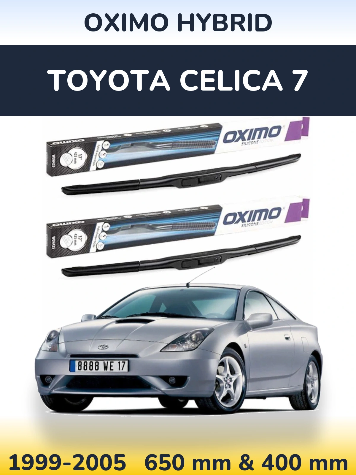 Комплект передніх щіток Oximo Hybrid 650 & 400 мм для Toyota Celica 7 1999-2005