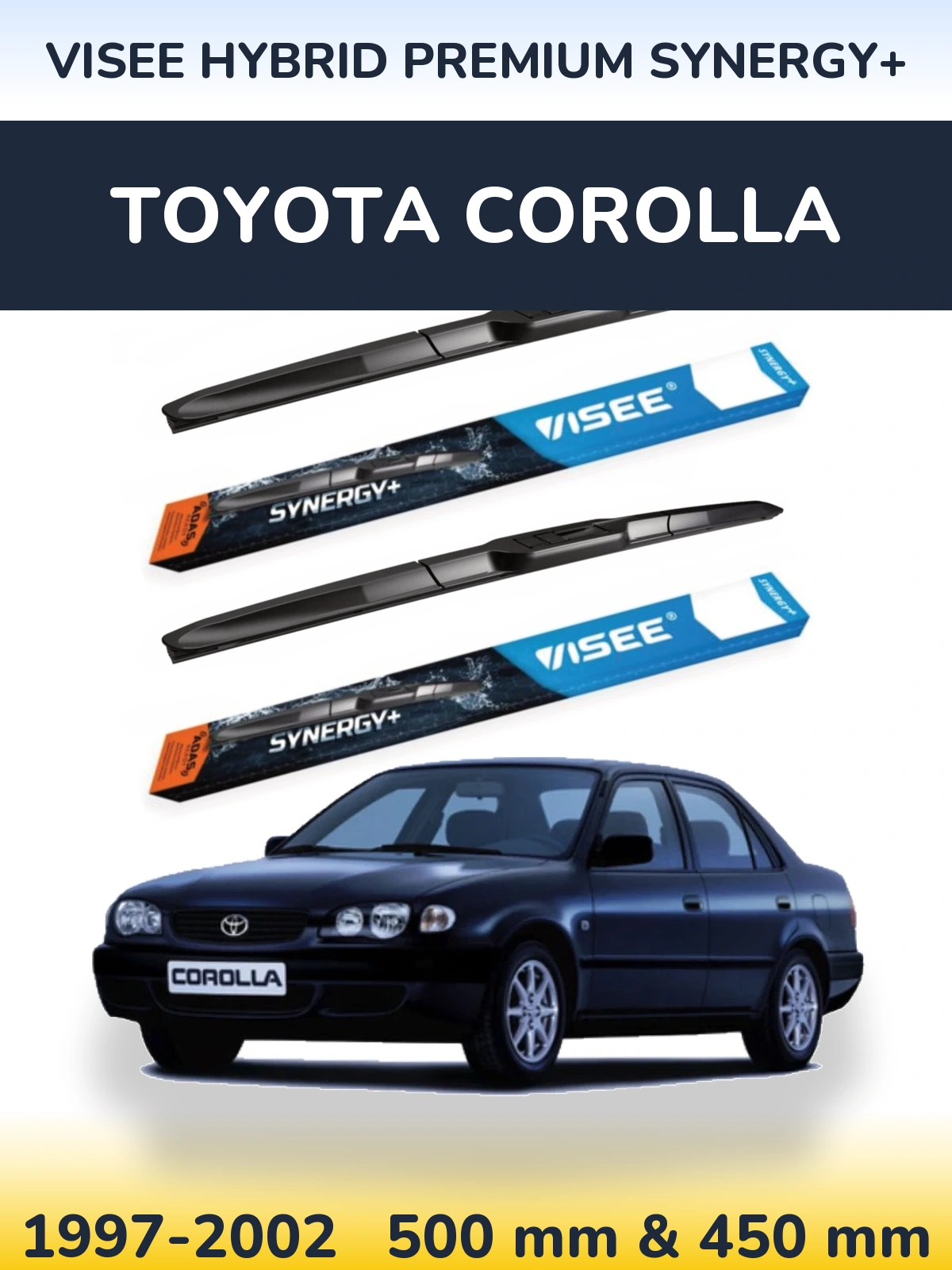 Front wiper blade set VISEE HYBRID PREMIUM SYNERGY+ 500 & 450 mm for Toyota Corolla 1997-2002