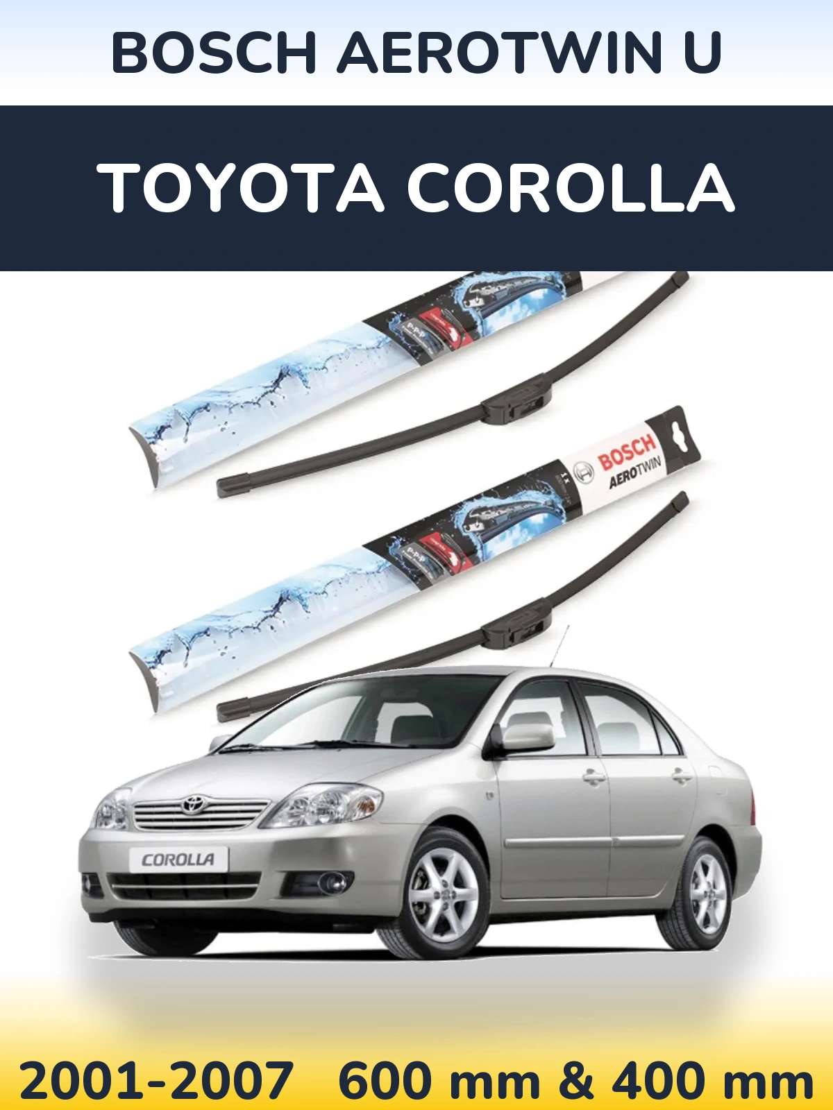 Комплект передних дворников BOSCH AeroTwin U 600 & 400 мм для Toyota Corolla 2001-2007