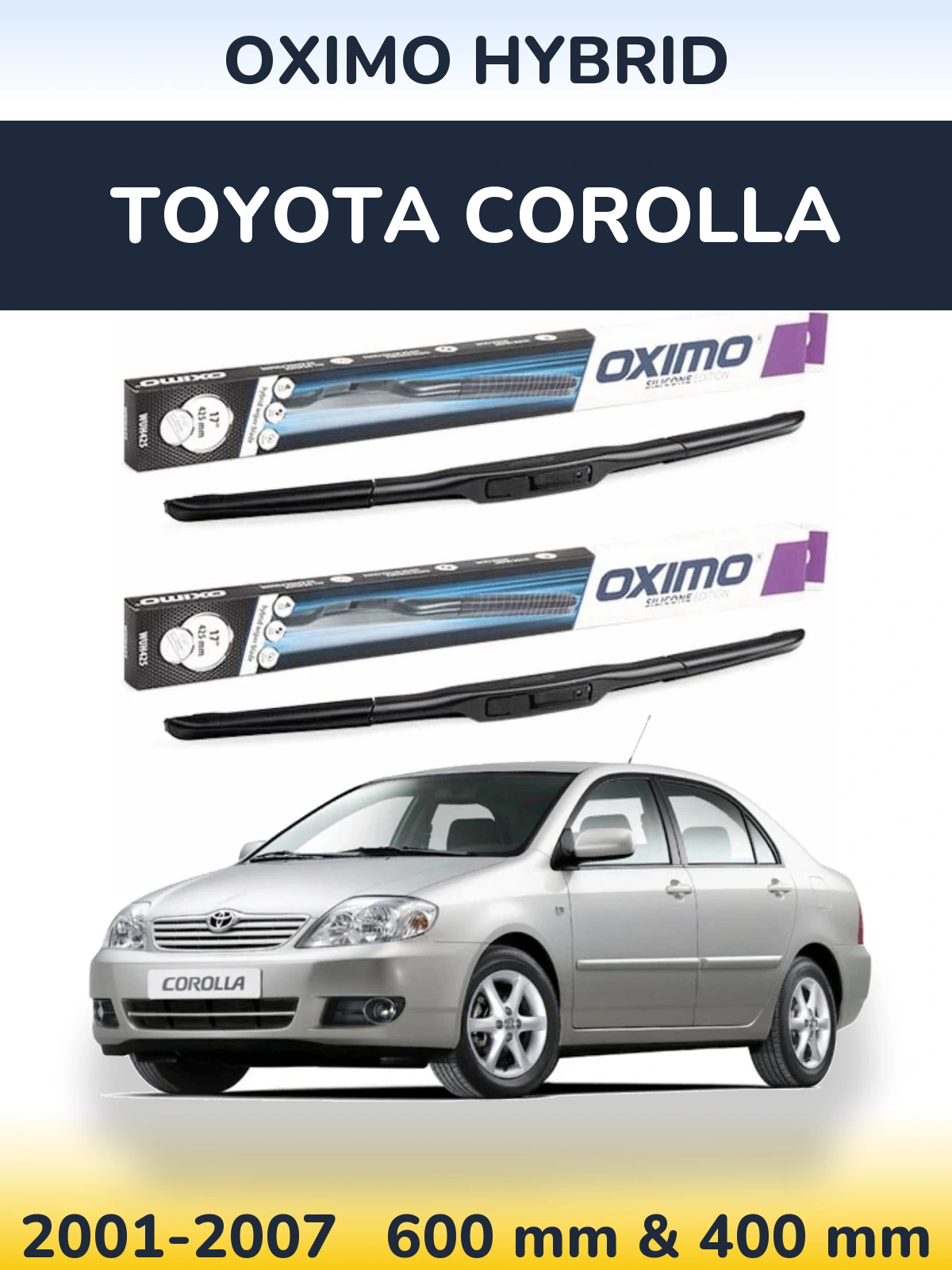 Комплект передних дворников Oximo Hybrid 600 & 400 мм для Toyota Corolla 2001-2007