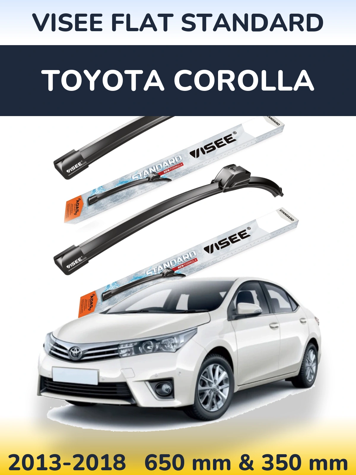 Komplet przednich wycieraczek VISEE FLAT STANDARD 650 & 350 mm do Toyota Corolla 2013-2018
