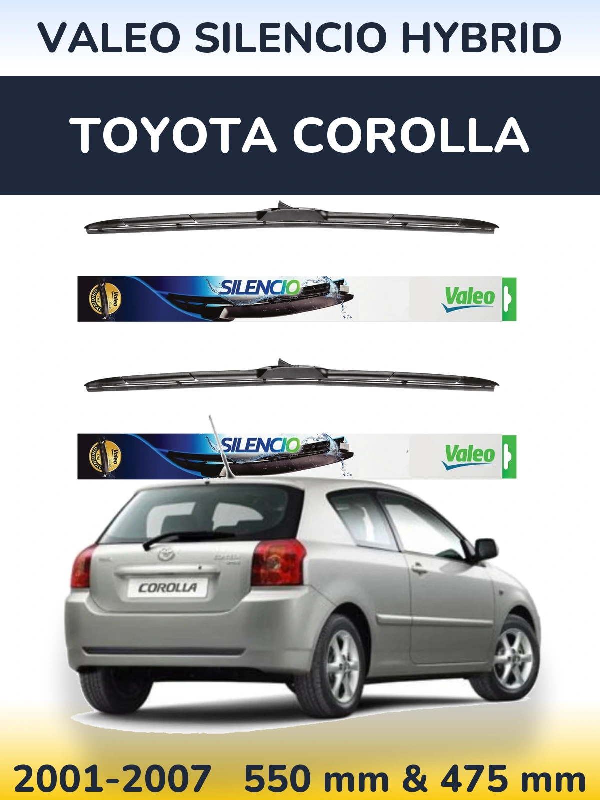 Komplet przednich wycieraczek Valeo Silencio Hybrid 550 & 475 mm do Toyota Corolla 2001-2007