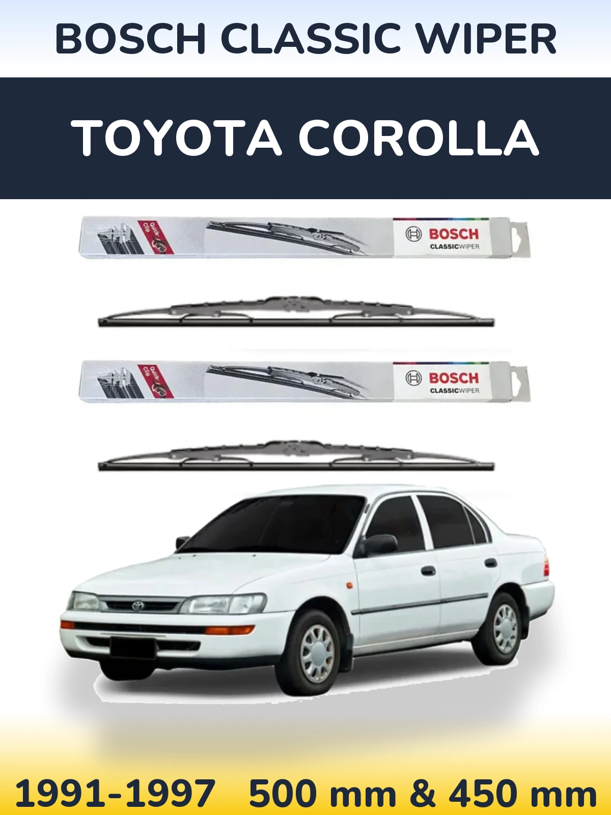 Комплект передніх щіток BOSCH Classic Wiper 500 & 450 мм для Toyota Corolla 1991-1997