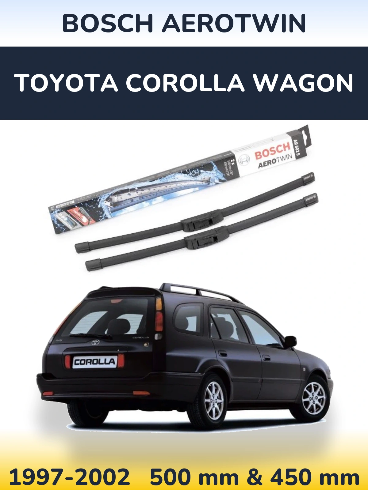 Комплект передних дворников BOSCH AeroTwin 500 & 450 мм для Toyota Corolla Wagon 1997-2002