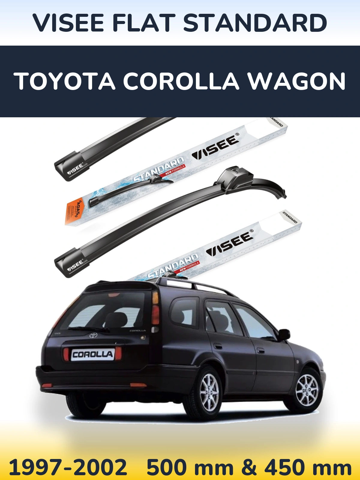 Front wiper blade set VISEE FLAT STANDARD 500 & 450 mm for Toyota Corolla Wagon 1997-2002