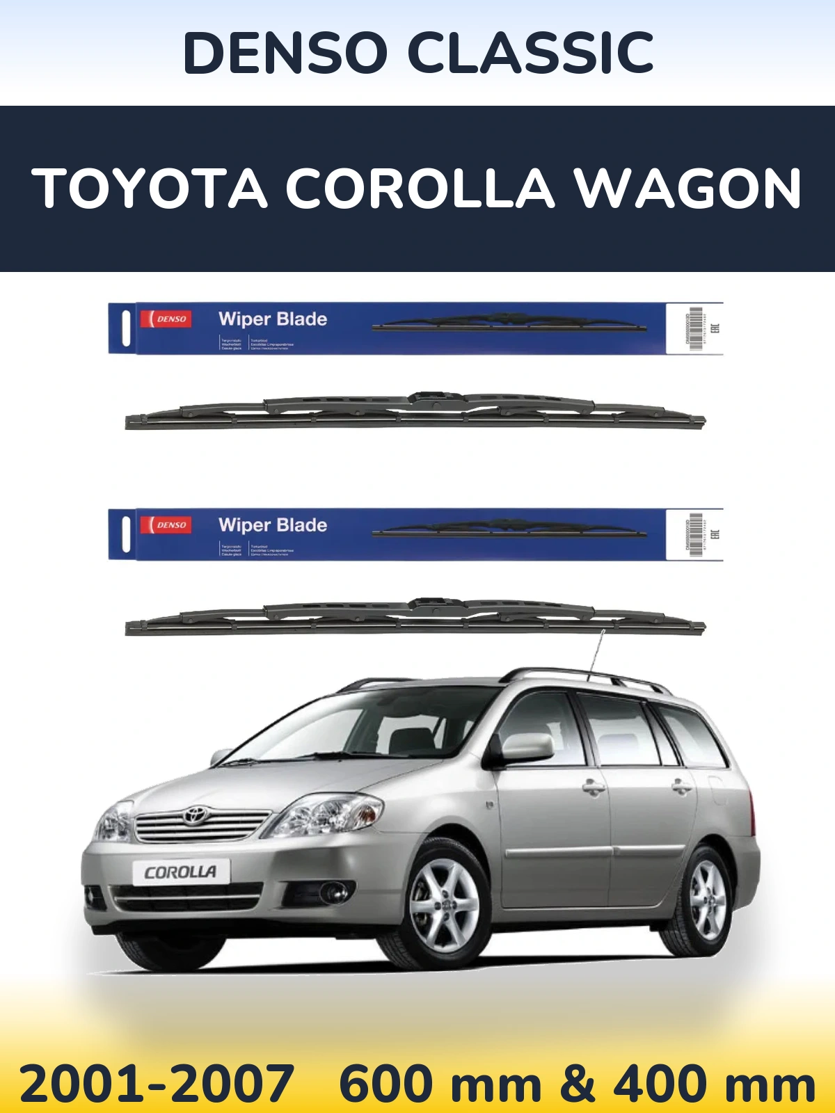 Front wiper blade set Denso Classic 600 & 400 mm for Toyota Corolla Wagon 2001-2007