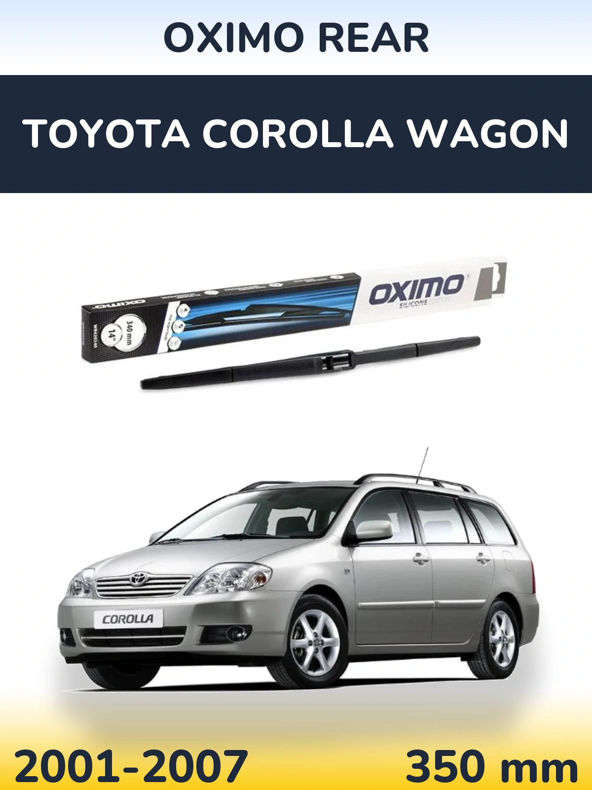 Rear wiper blade Oximo Rear 350 mm for Toyota Corolla Wagon 2001-2007