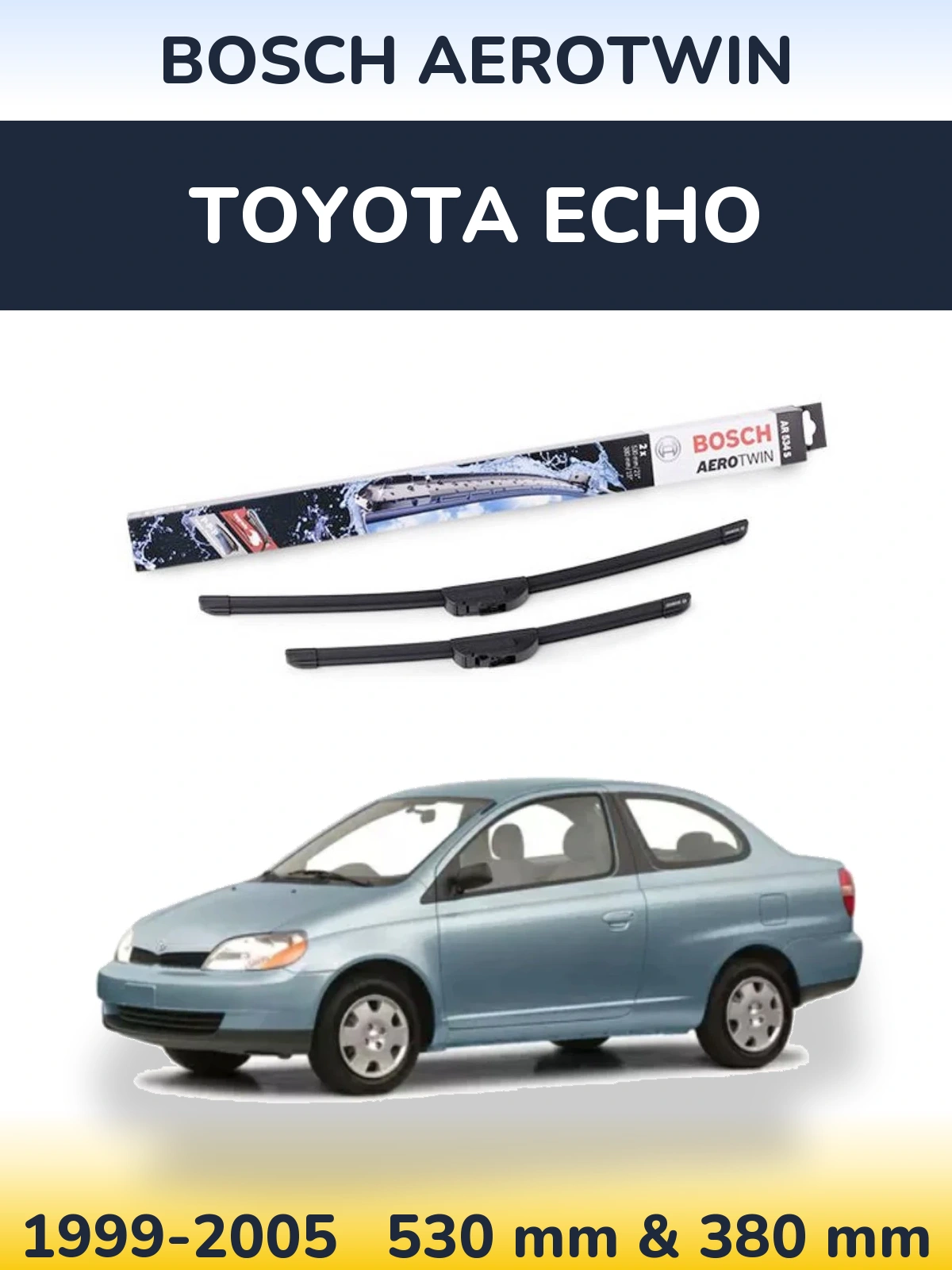 Комплект передних дворников BOSCH AeroTwin 530 & 380 мм для Toyota Echo 1999-2005
