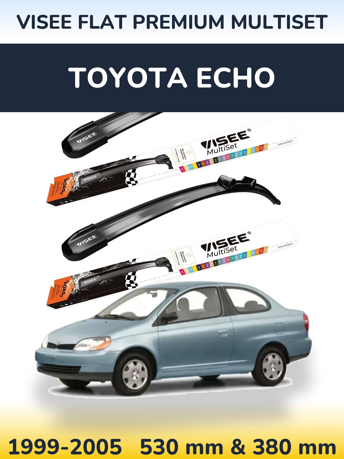 Front wiper blade set VISEE FLAT PREMIUM MultiSet 530 & 380 mm for Toyota Echo 1999-2005